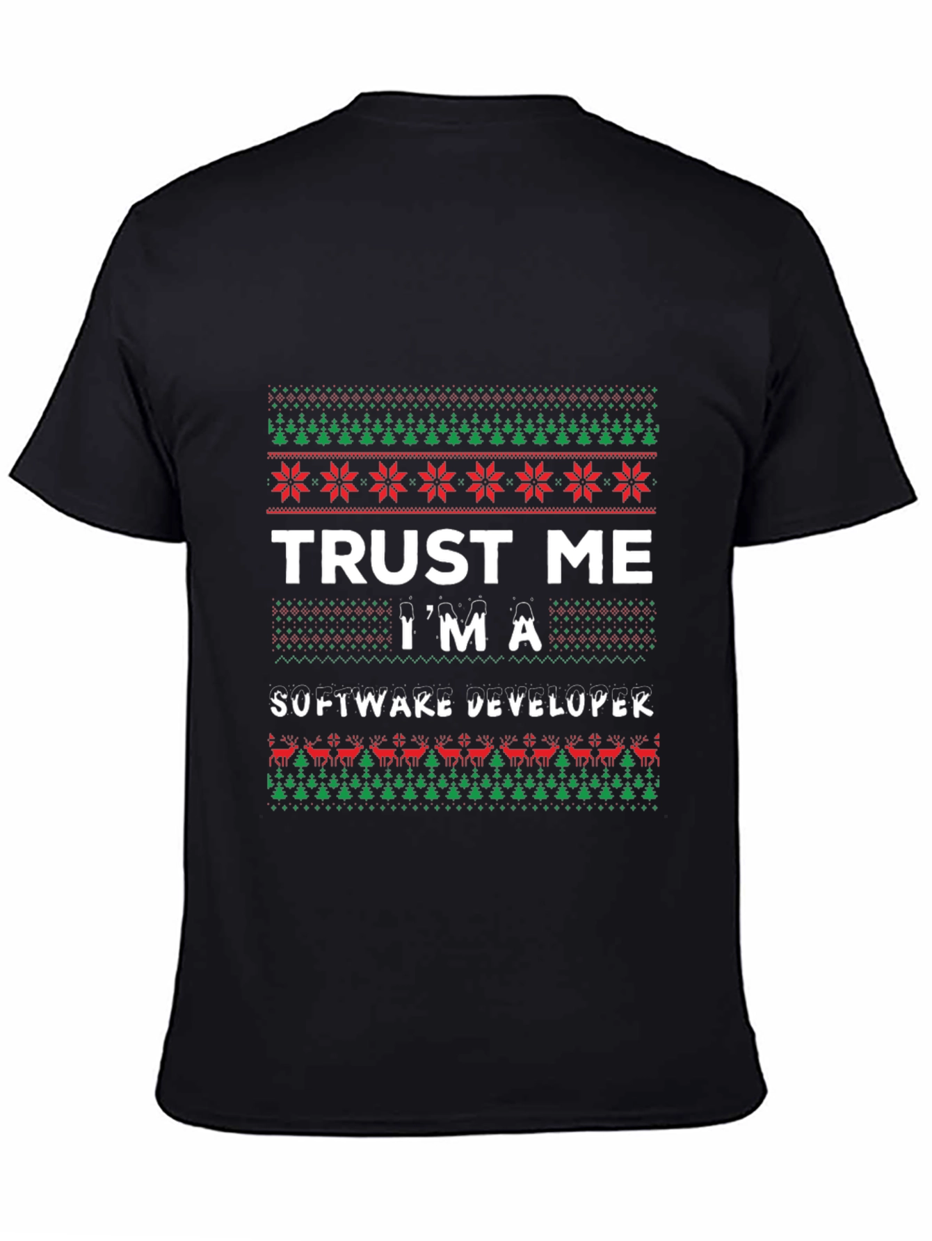 Trust Me I'm A Software Developer Ugly Christmas Sweater T-Shirt - 4