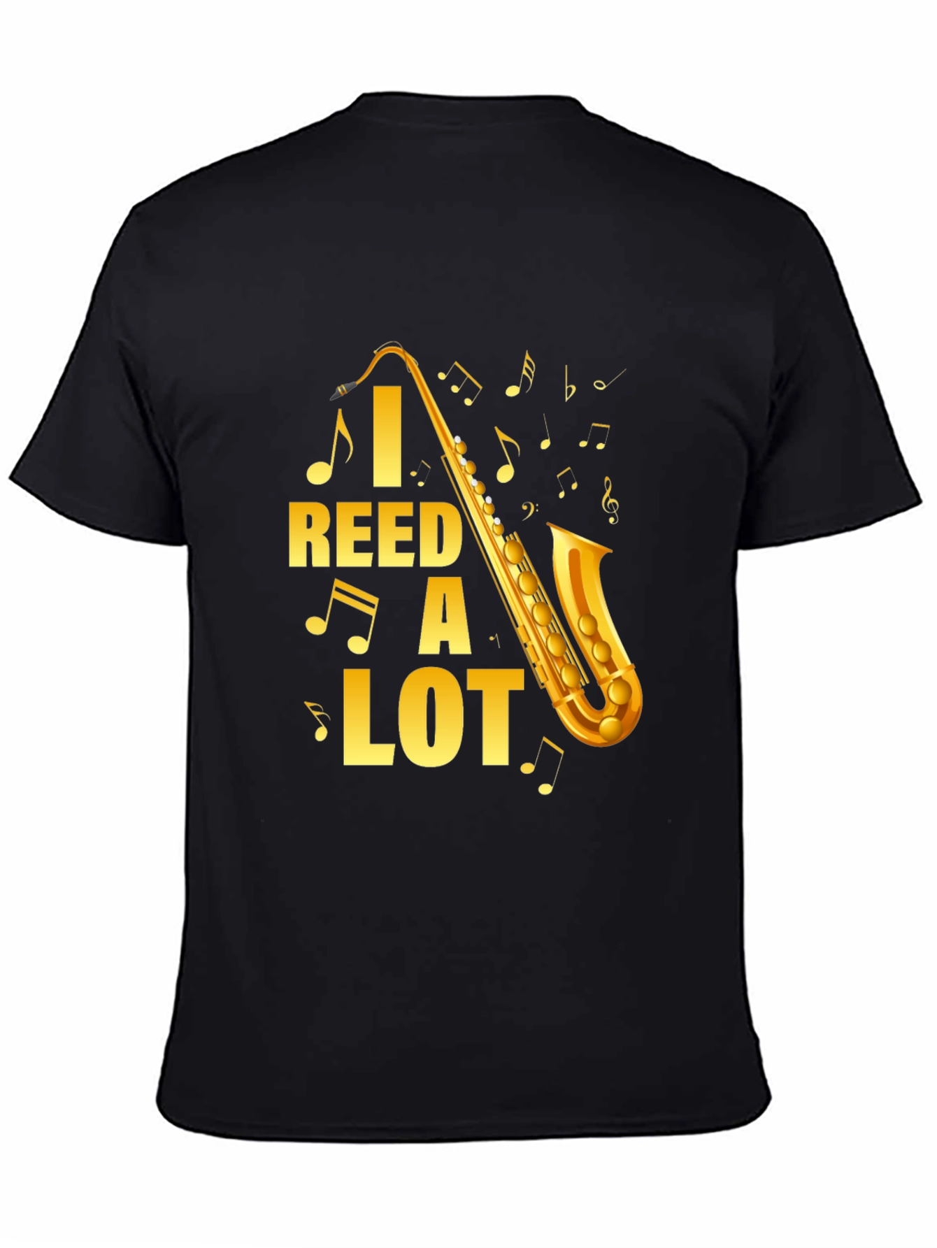 Black I Reed A Lot Saxophone Graphic T-Shirt view 4