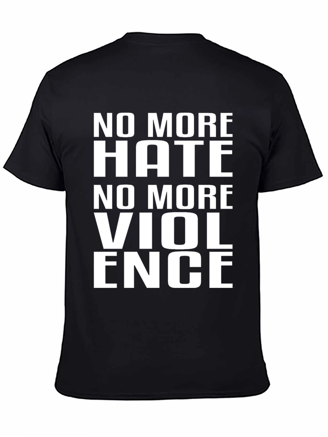 Black No More Hate No More Violence T-Shirt view 4