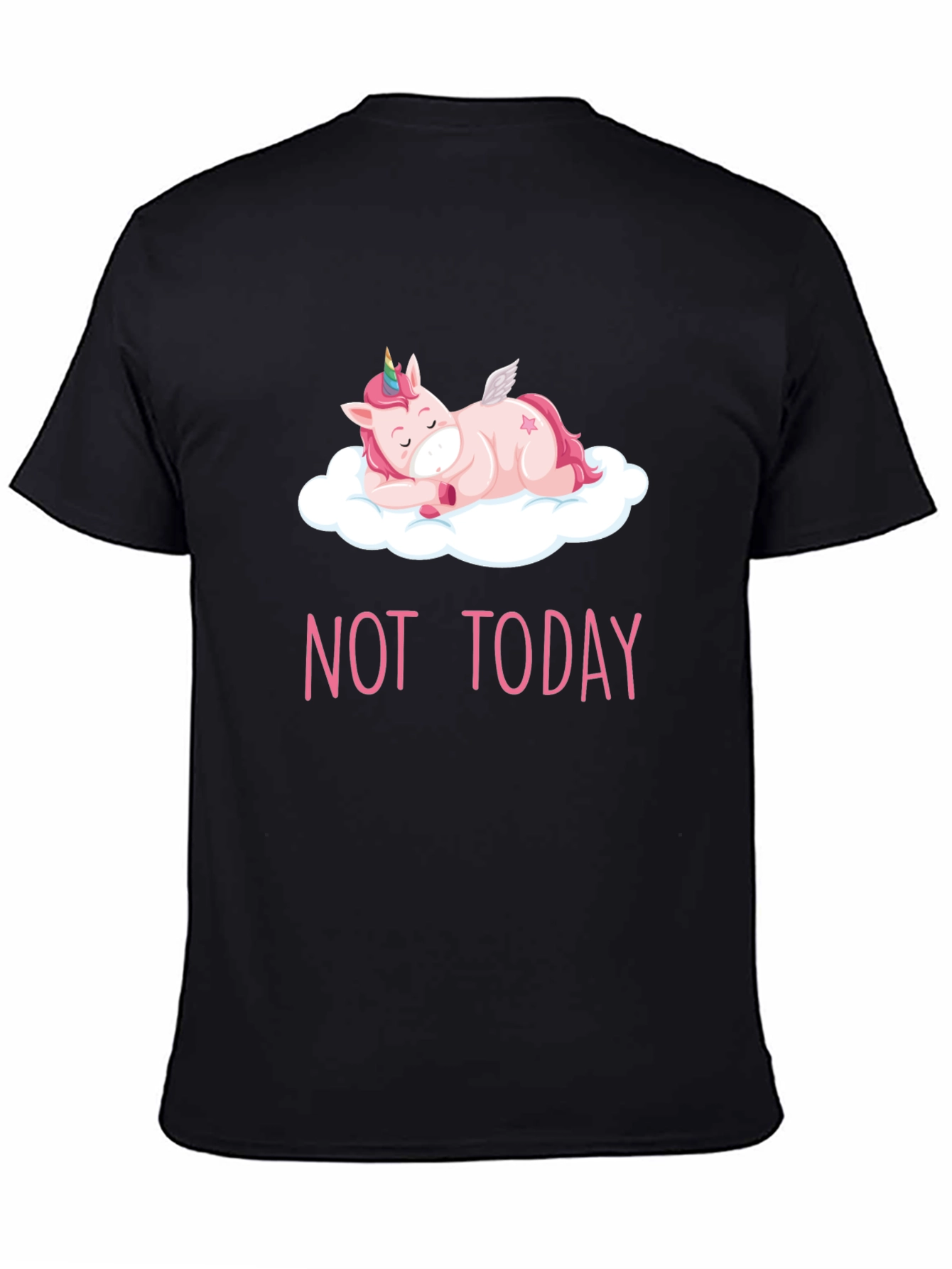 Black Not Today Lazy Unicorn T-Shirt view 4
