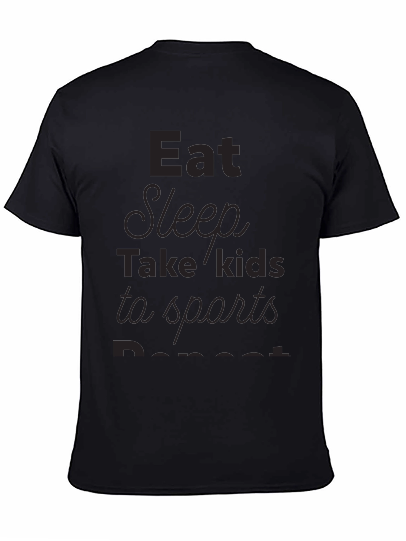 Eat Sleep Take Kids to Sports Repeat T-Shirt - 4