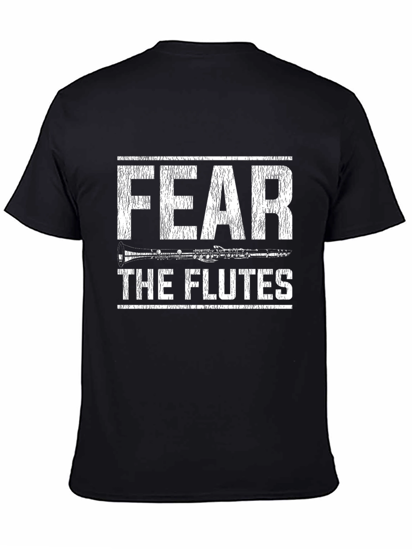Black Fear the Flutes T-Shirt - Musician Funny Tee view 4