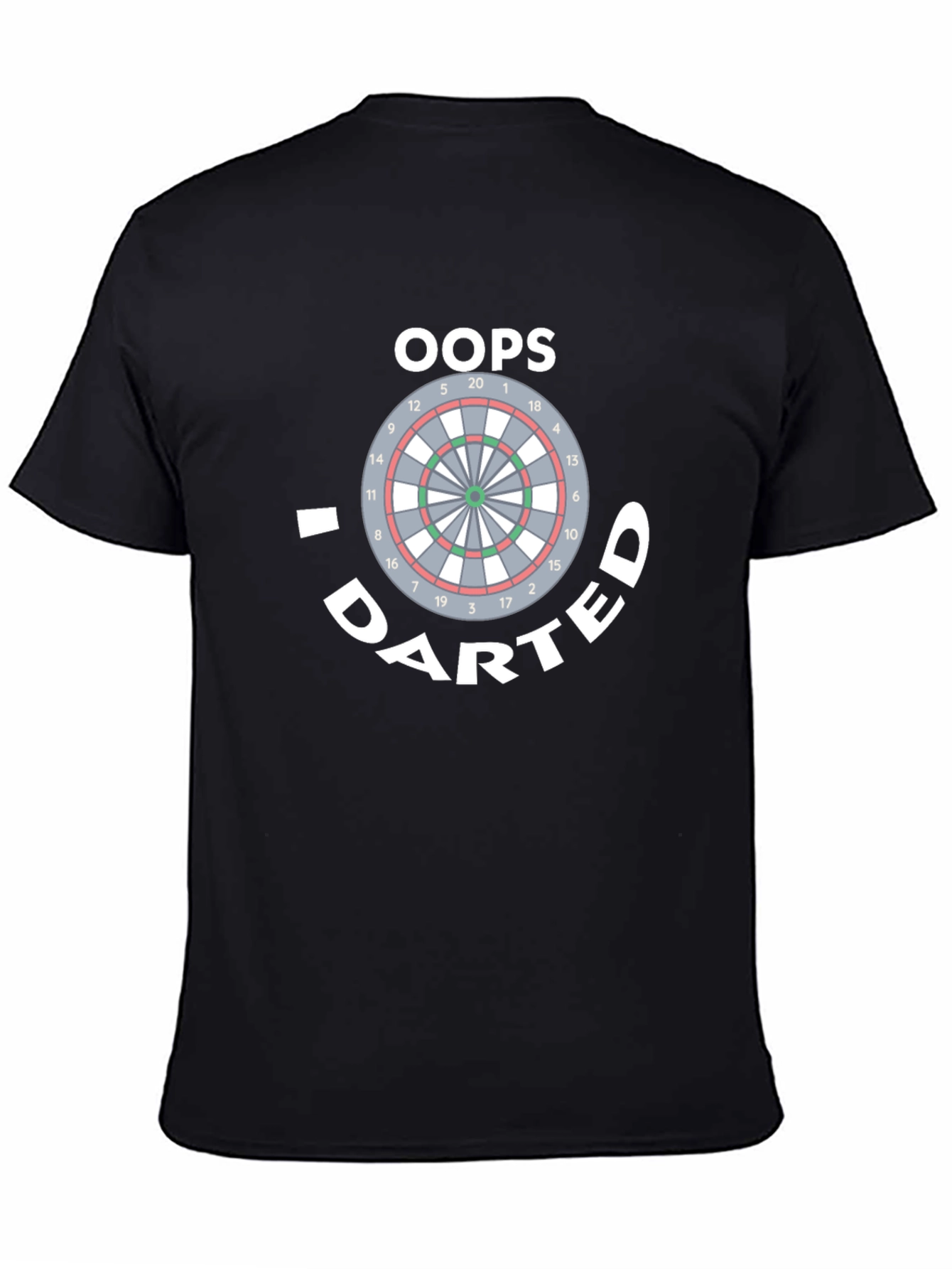 Black Oops I Darted Dartboard T-Shirt view 4