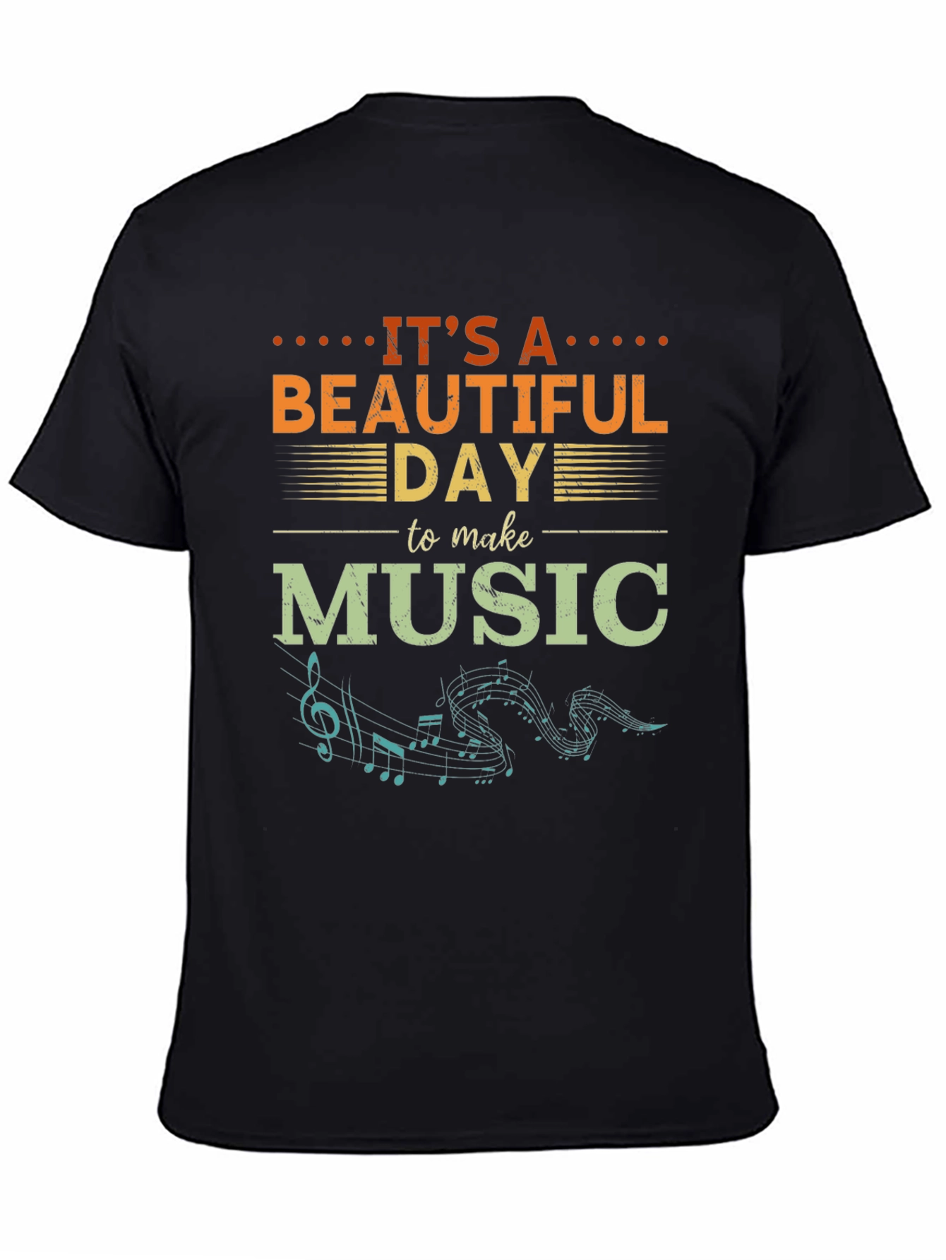 Black It's A Beautiful Day To Make Music T-Shirt view 4
