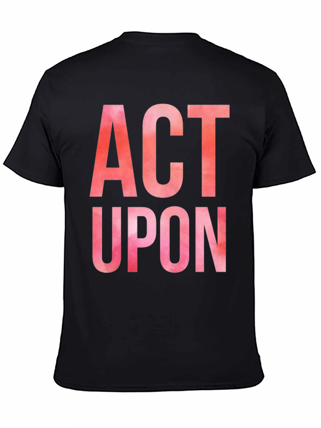 Black Act Upon Graphic Tee - Bold Statement Shirt view 4