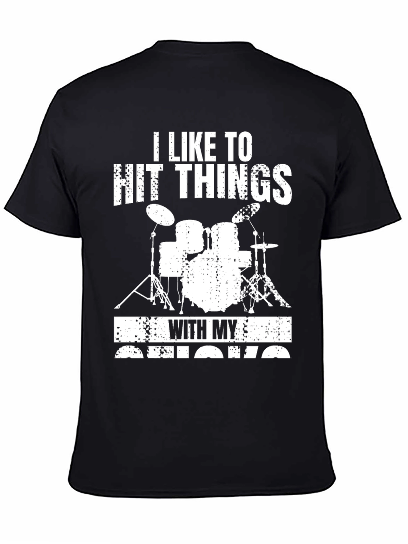 Black I Like To Hit Things With My Sticks T-Shirt view 4