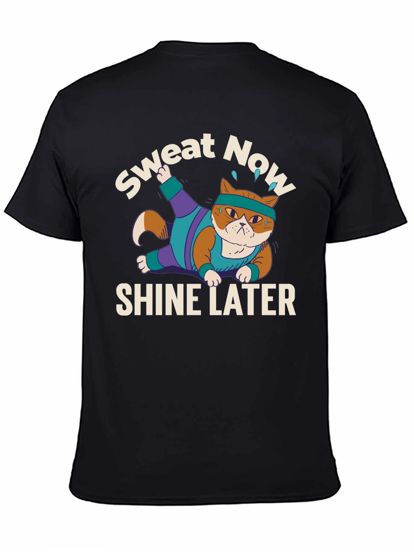 Black Sweat Now Shine Later Cat Gym T-Shirt view 4