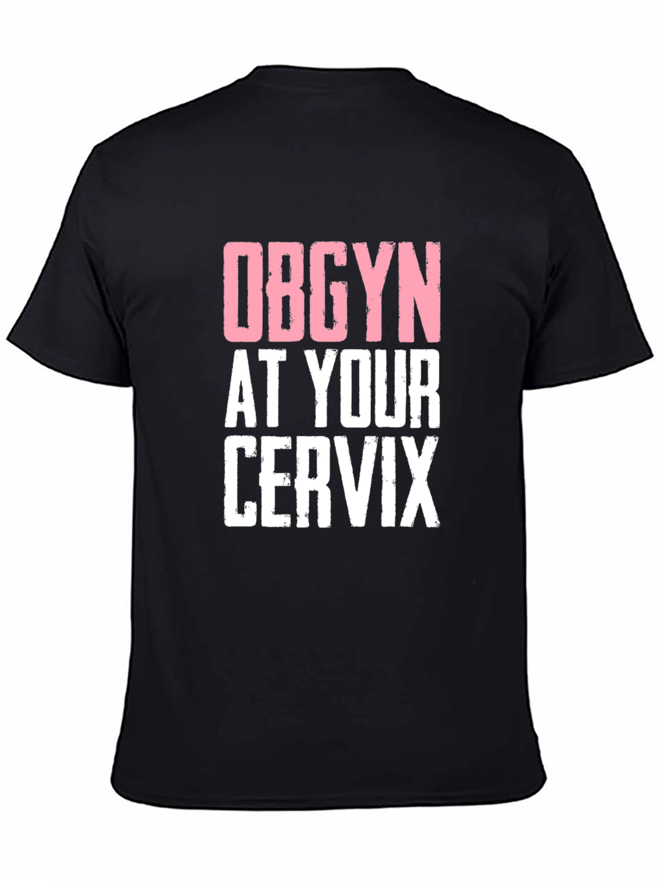 Black OBGYN at Your Cervix Graphic Novelty Tee view 4