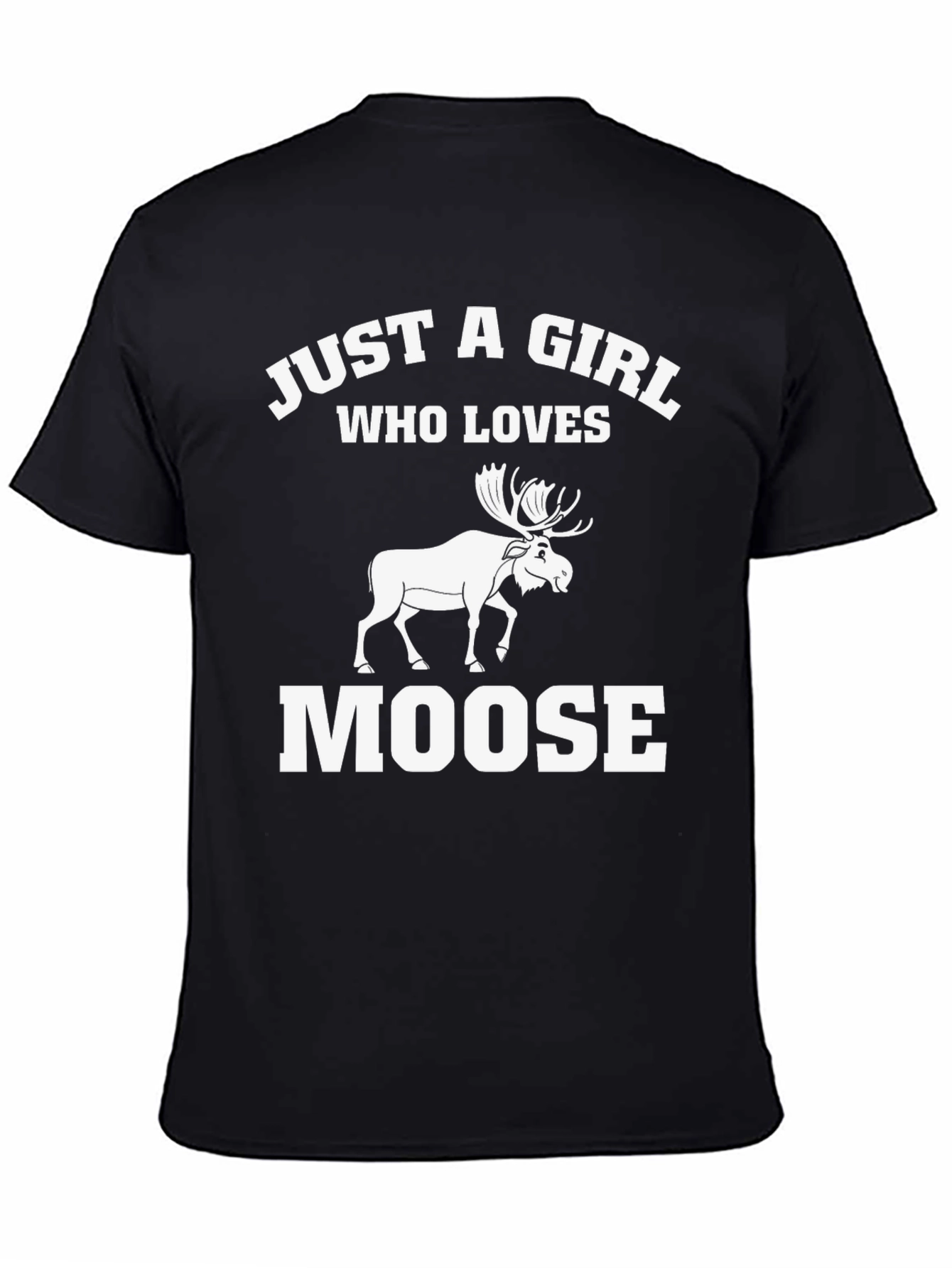 Black Just A Girl Who Loves Moose T-Shirt view 4