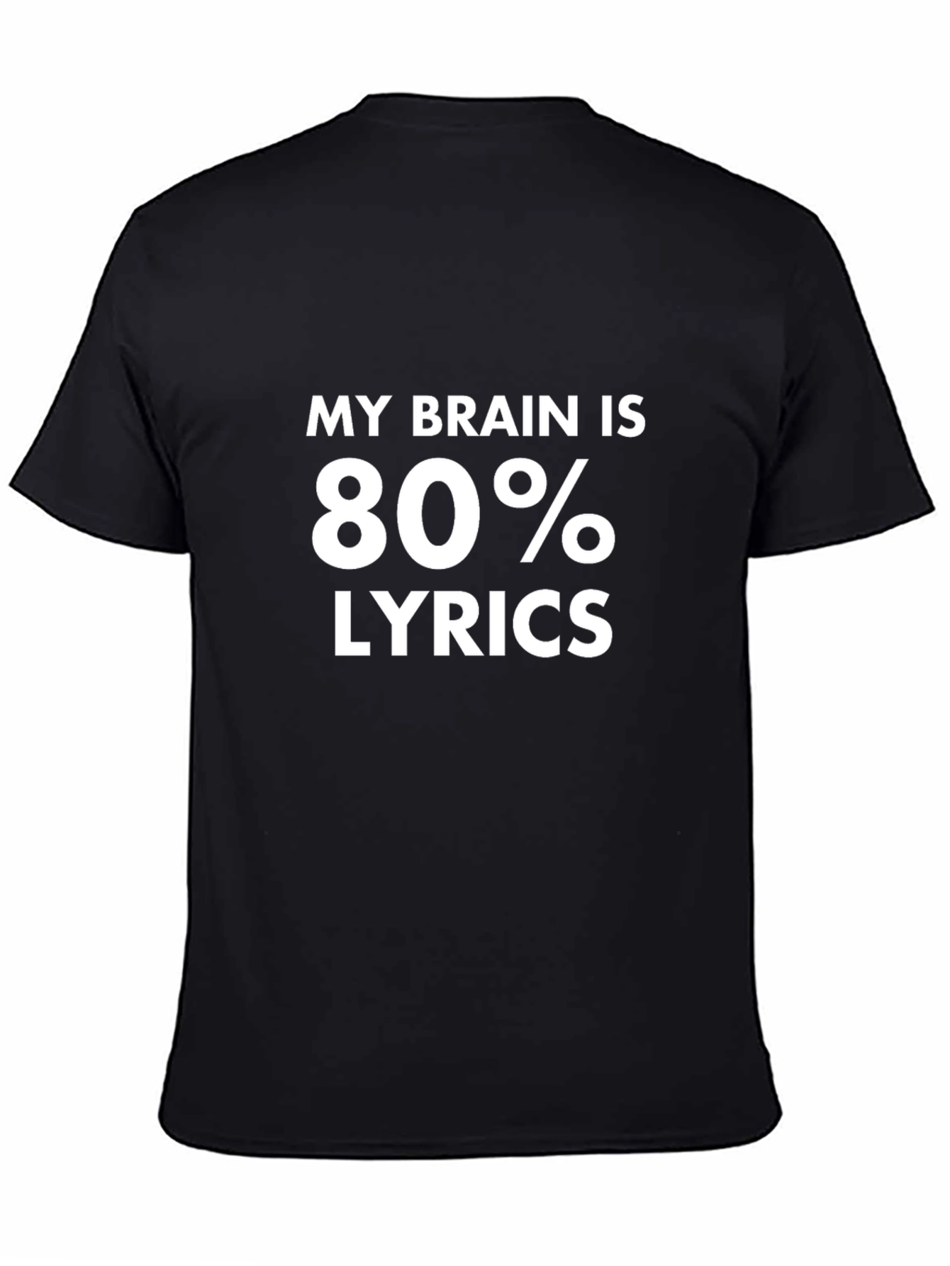 Black My Brain is 80% Lyrics T-Shirt view 4