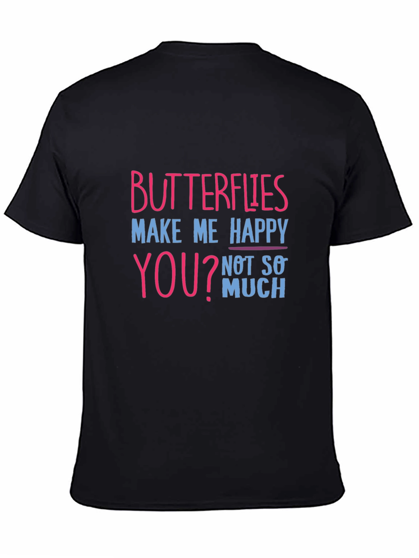 Black Butterflies Make Me Happy Tee view 4