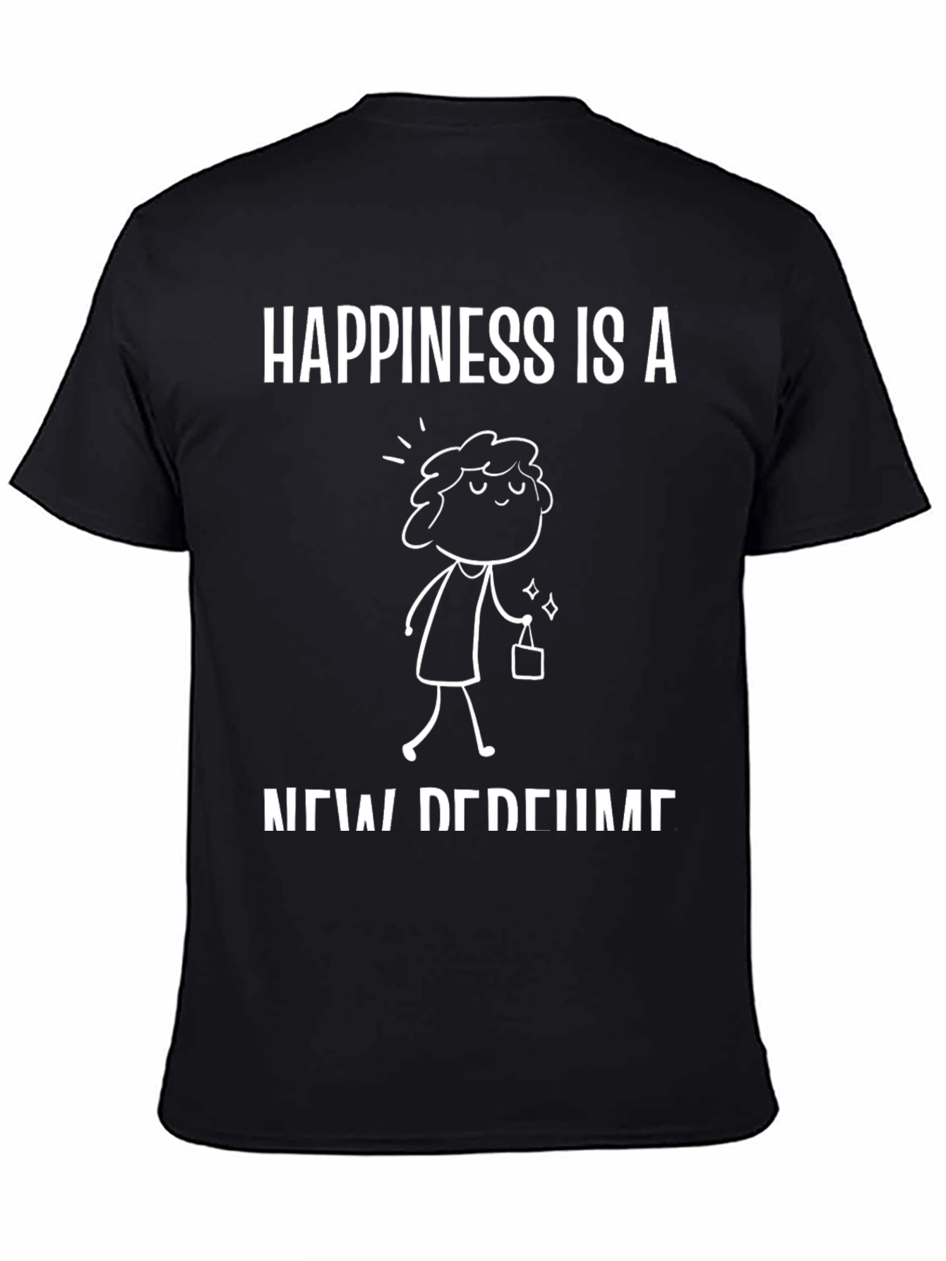 Black Happiness is a New Perfume Black T-Shirt view 4