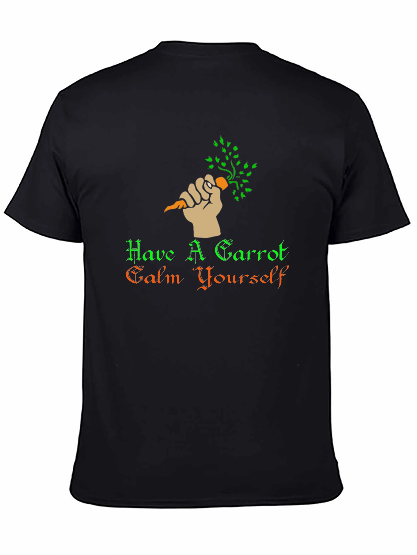 Black Have A Carrot Calm Yourself T-Shirt view 4