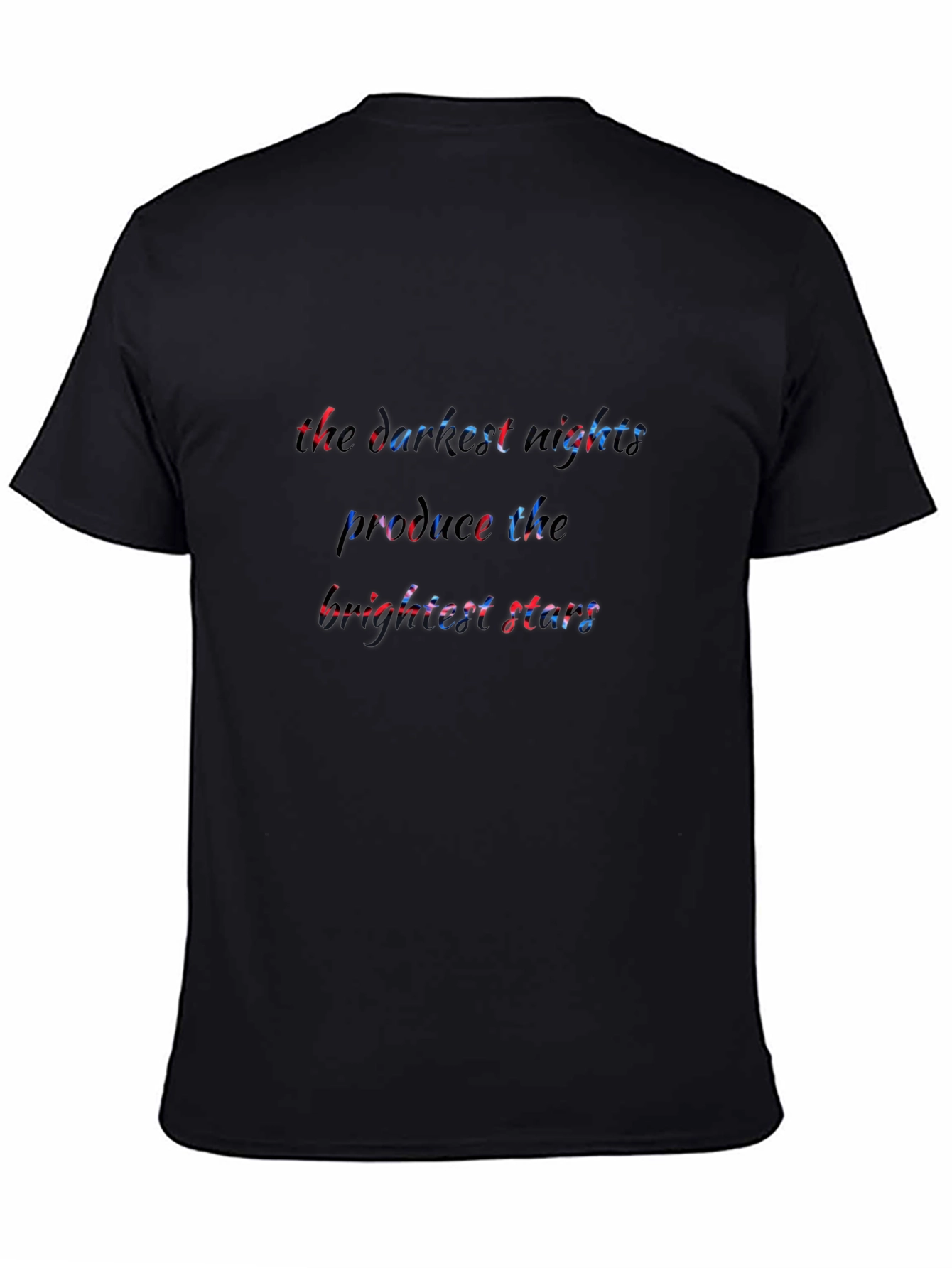 Black Inspirational Tee: Darkest Nights, Brightest Stars view 4