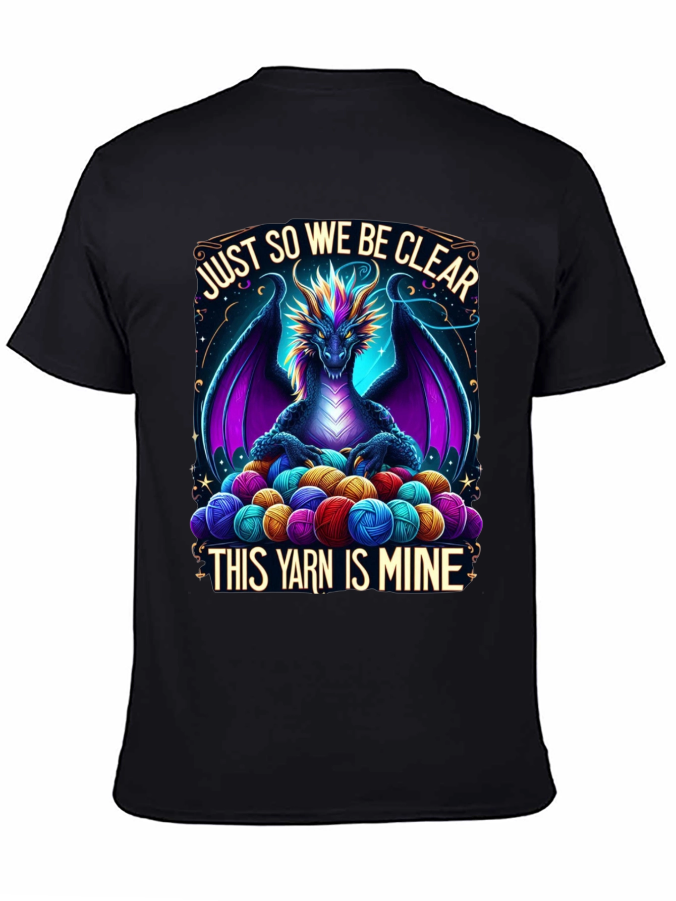 Black Dragon Yarn Lover T-Shirt - "This Yarn is Mine" view 4