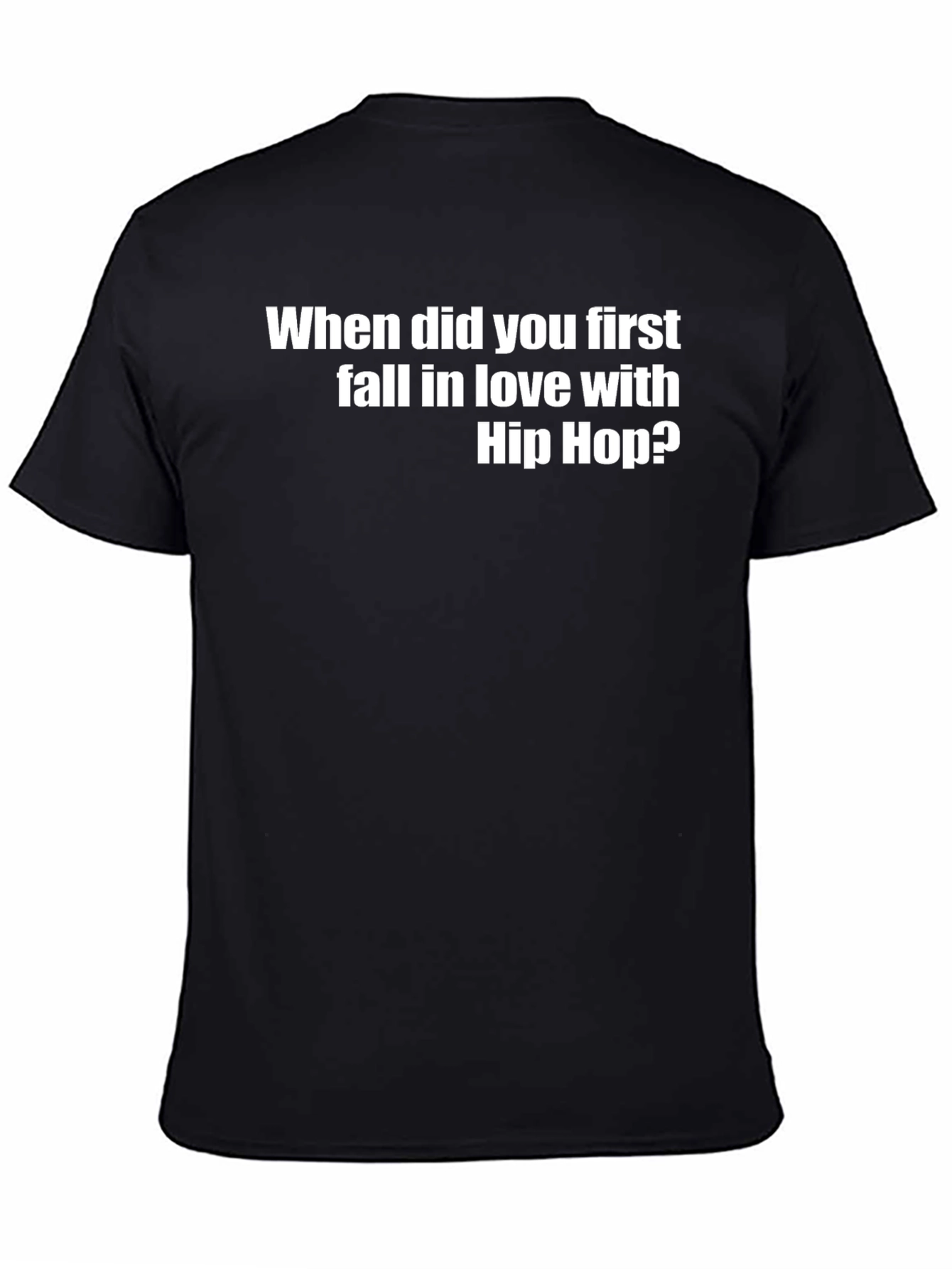 Black Hip Hop Lover T-Shirt: When Did You First Fall In Love? view 4