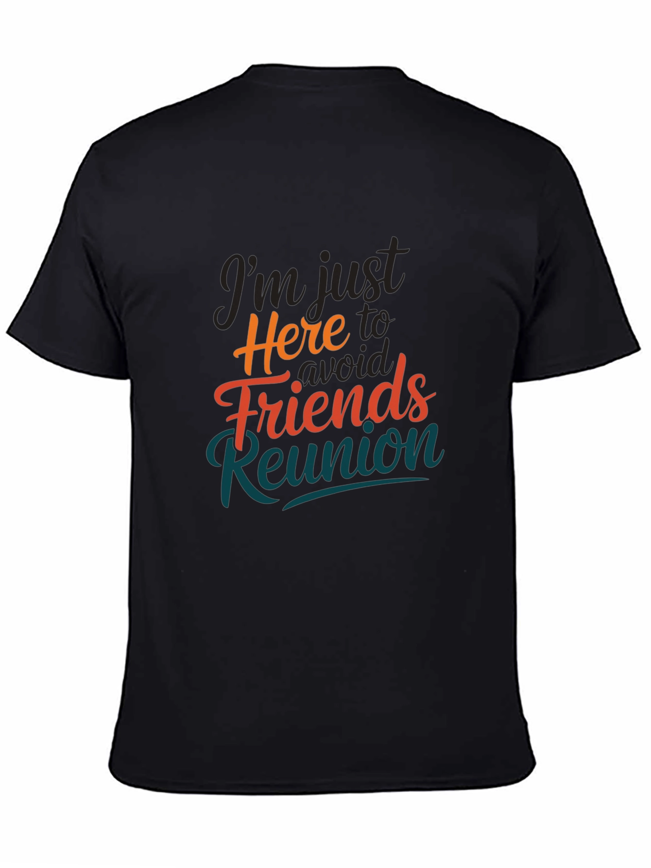 Black Avoid Friends Reunion T-Shirt, Novelty Slogan Tee view 4