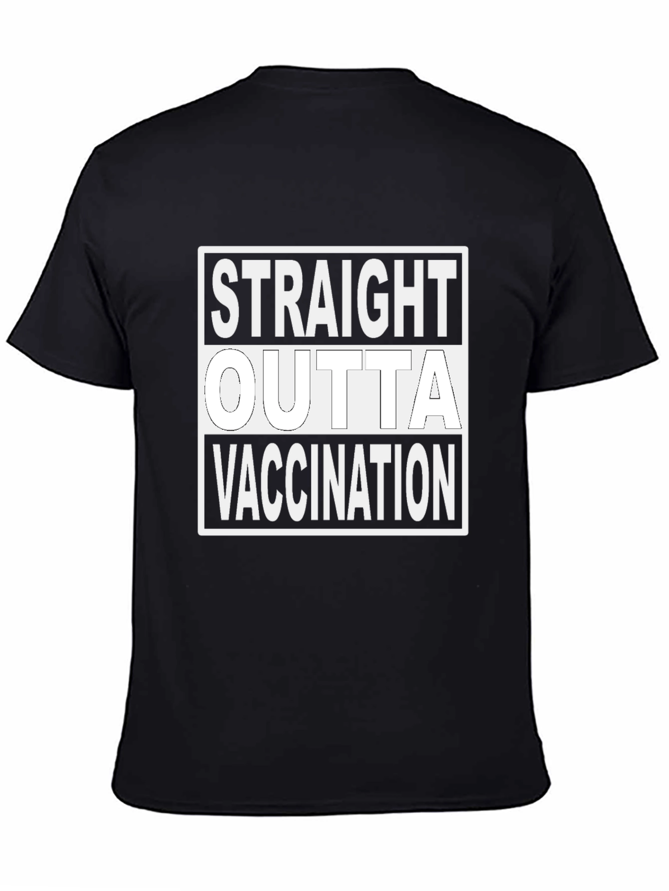 Black Straight Outta Vaccination T-Shirt Funny Vaccinated Tee view 4