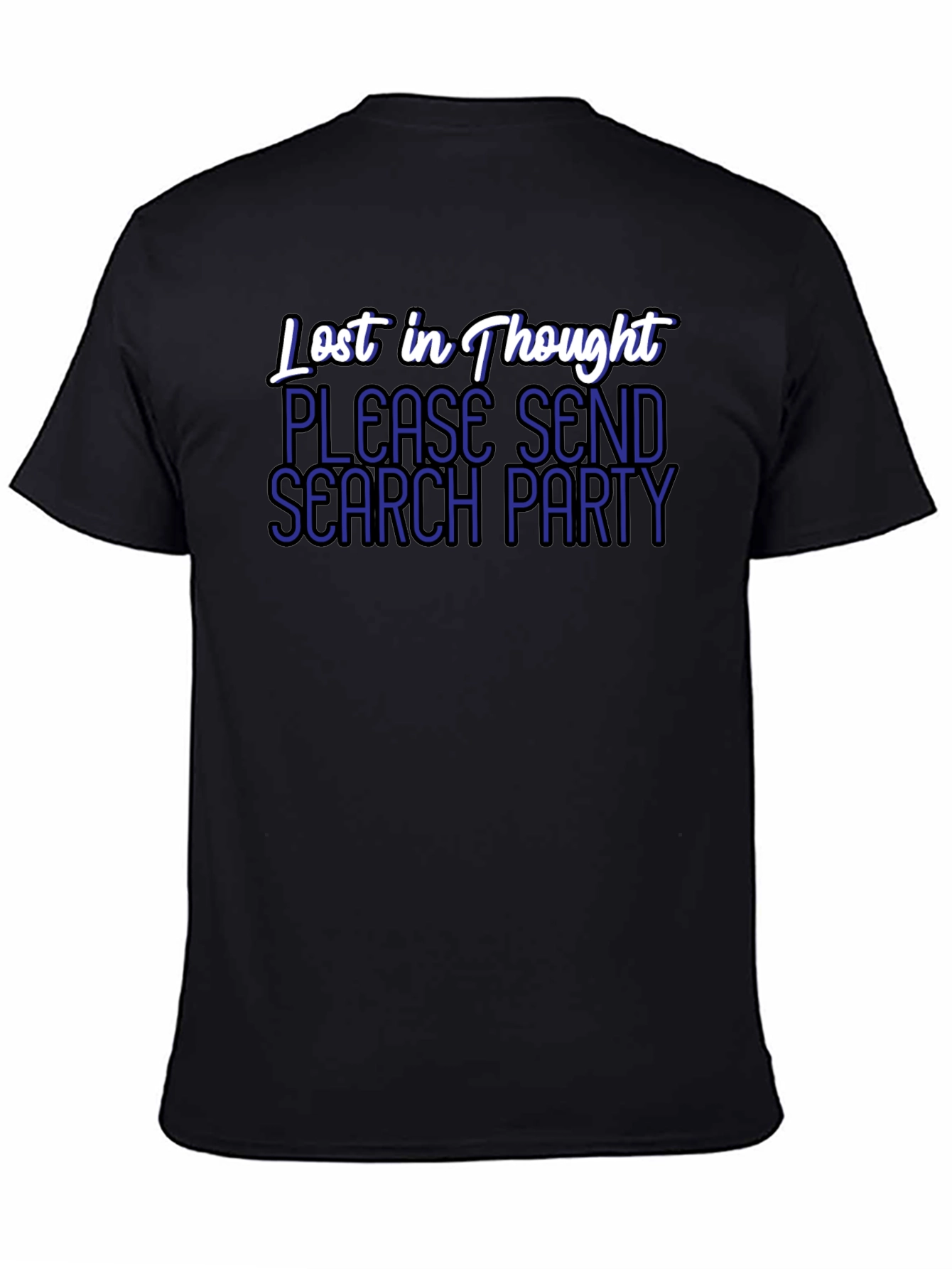 Black Lost in Thought T-Shirt - Send a Search Party! view 4