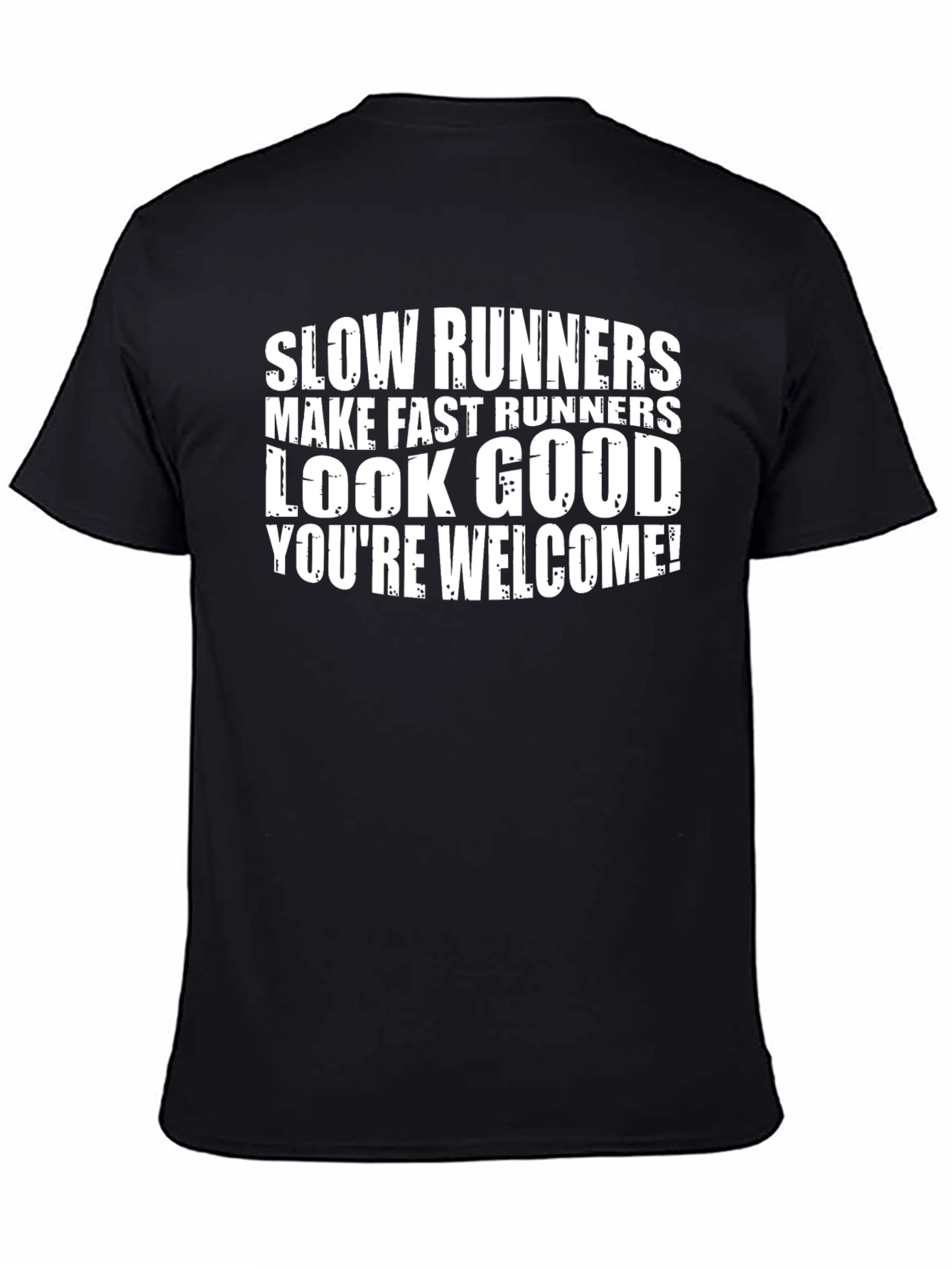 Black Funny Running T-Shirt - Slow Runners Make Fast Runners Look Good view 4