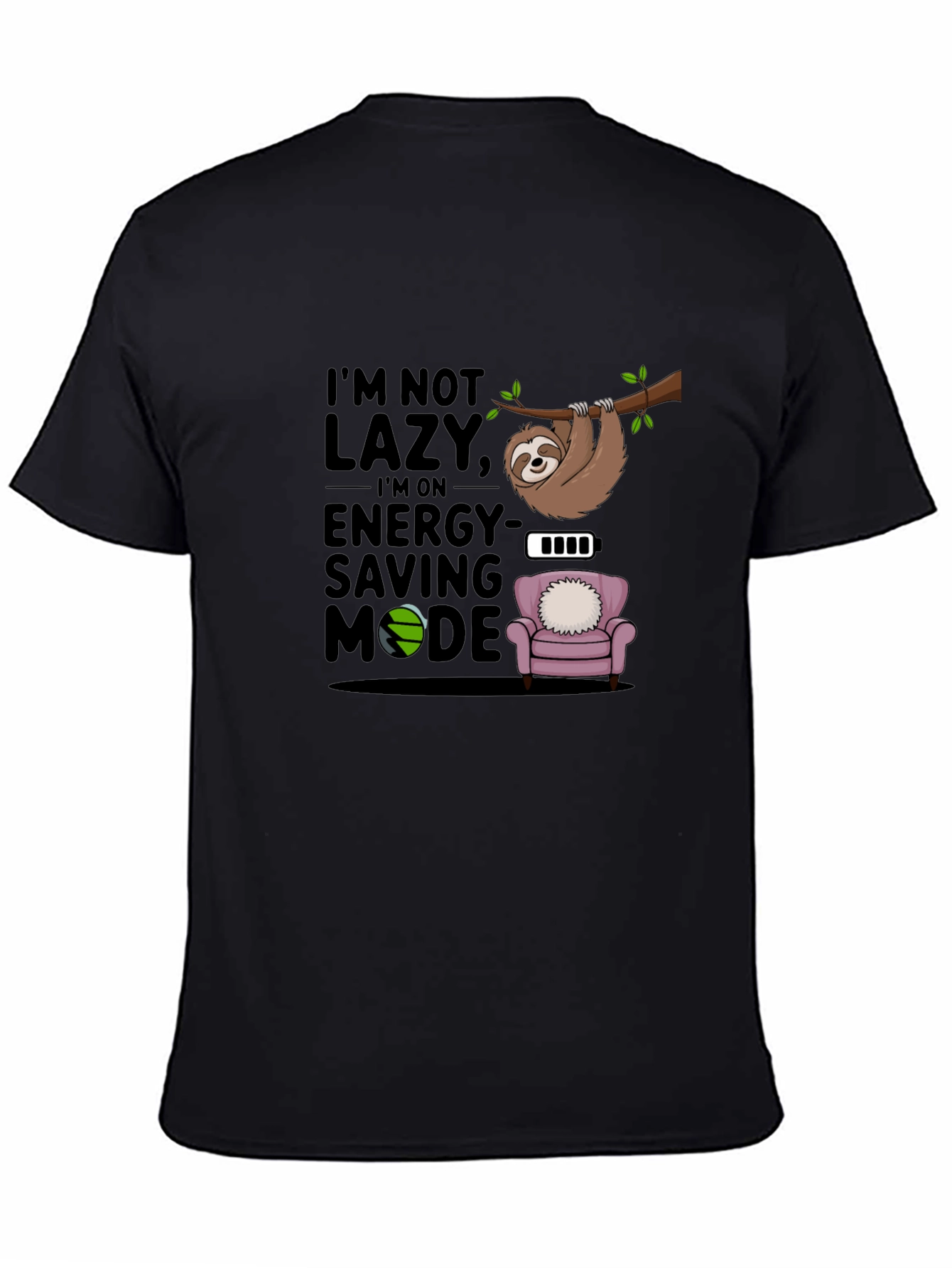 Black I'm Not Lazy T-Shirt, Sloth Energy Saving Mode Tee view 4
