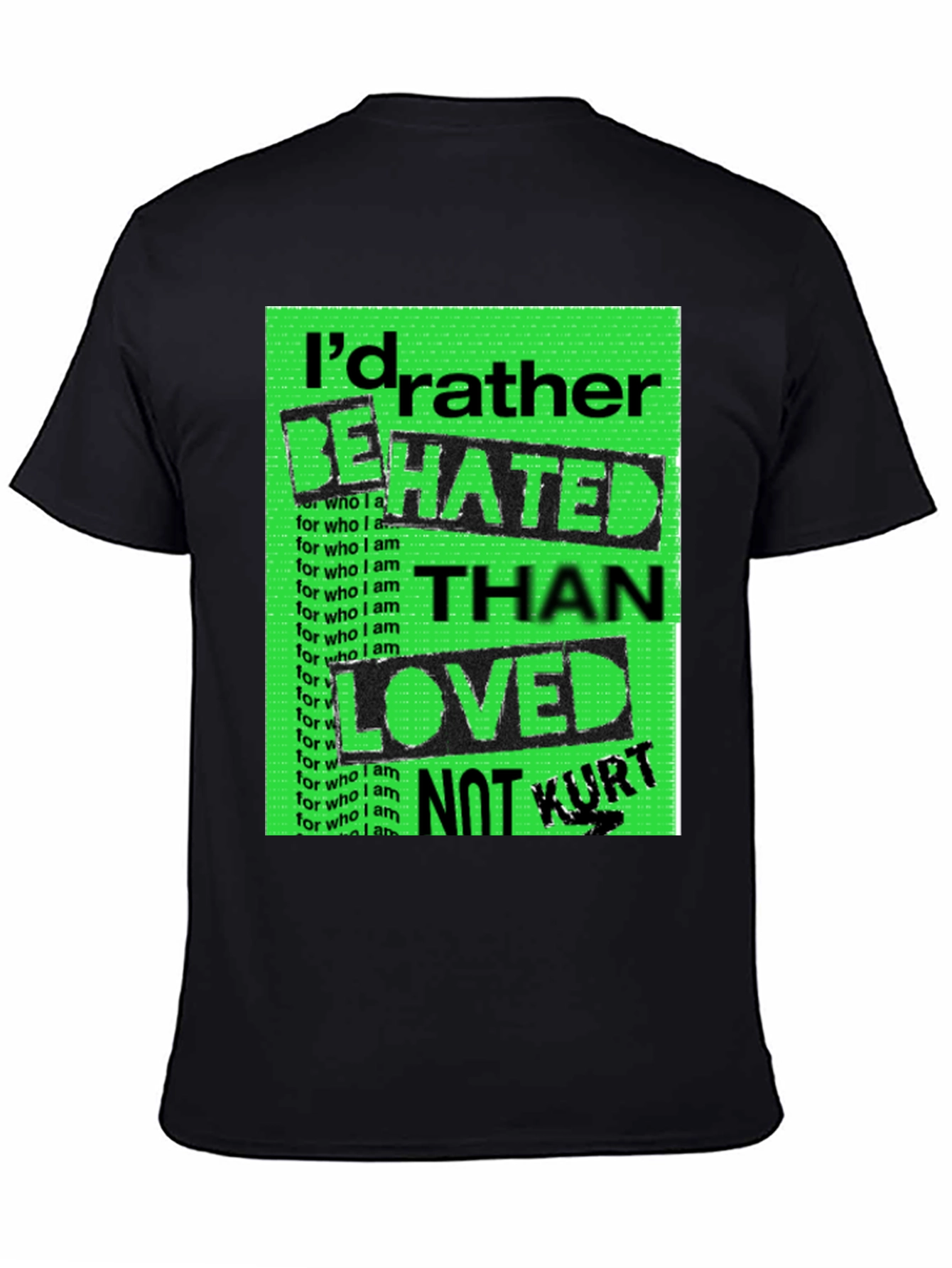 Black I'd Rather Be Hated Men's Graphic Tee view 4