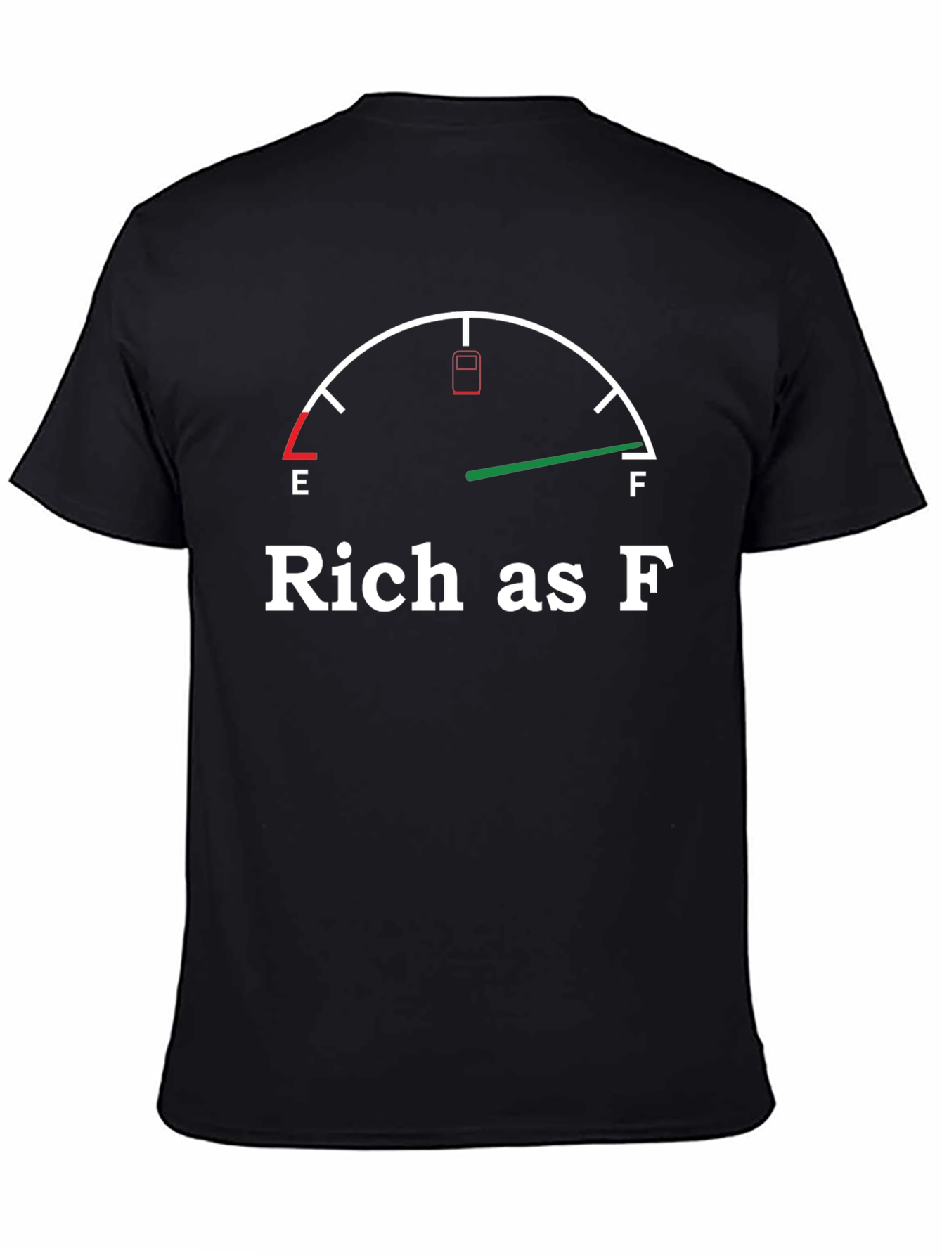 Black Rich As F T-Shirt - Funny Fuel Gauge Tee view 4