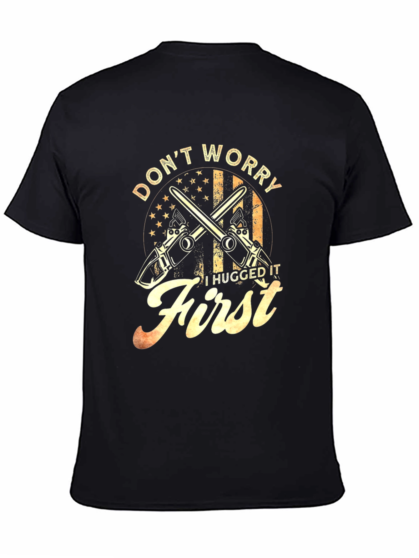 Black Don't Worry I Hugged It First T-Shirt view 4