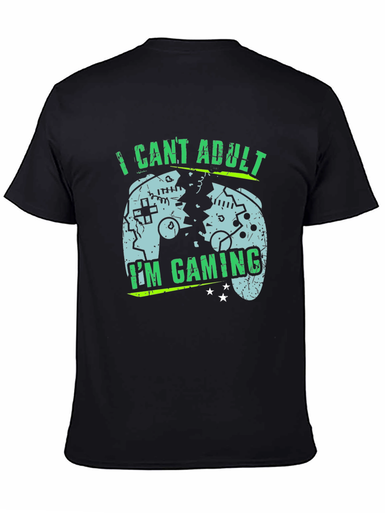 Black I Can't Adult I'm Gaming T-Shirt view 4