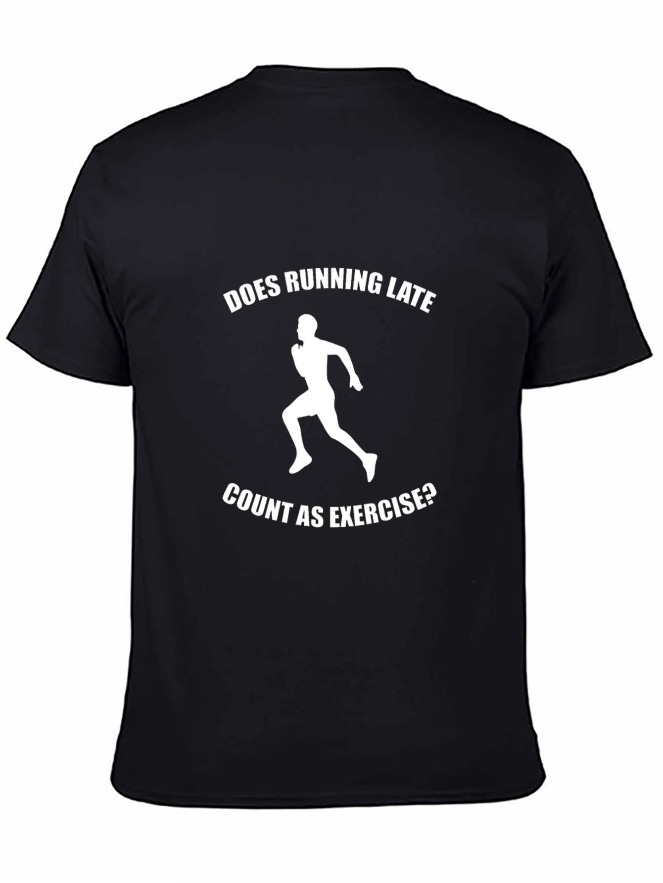 Black Funny Running Late Exercise T-Shirt - Unisex view 4