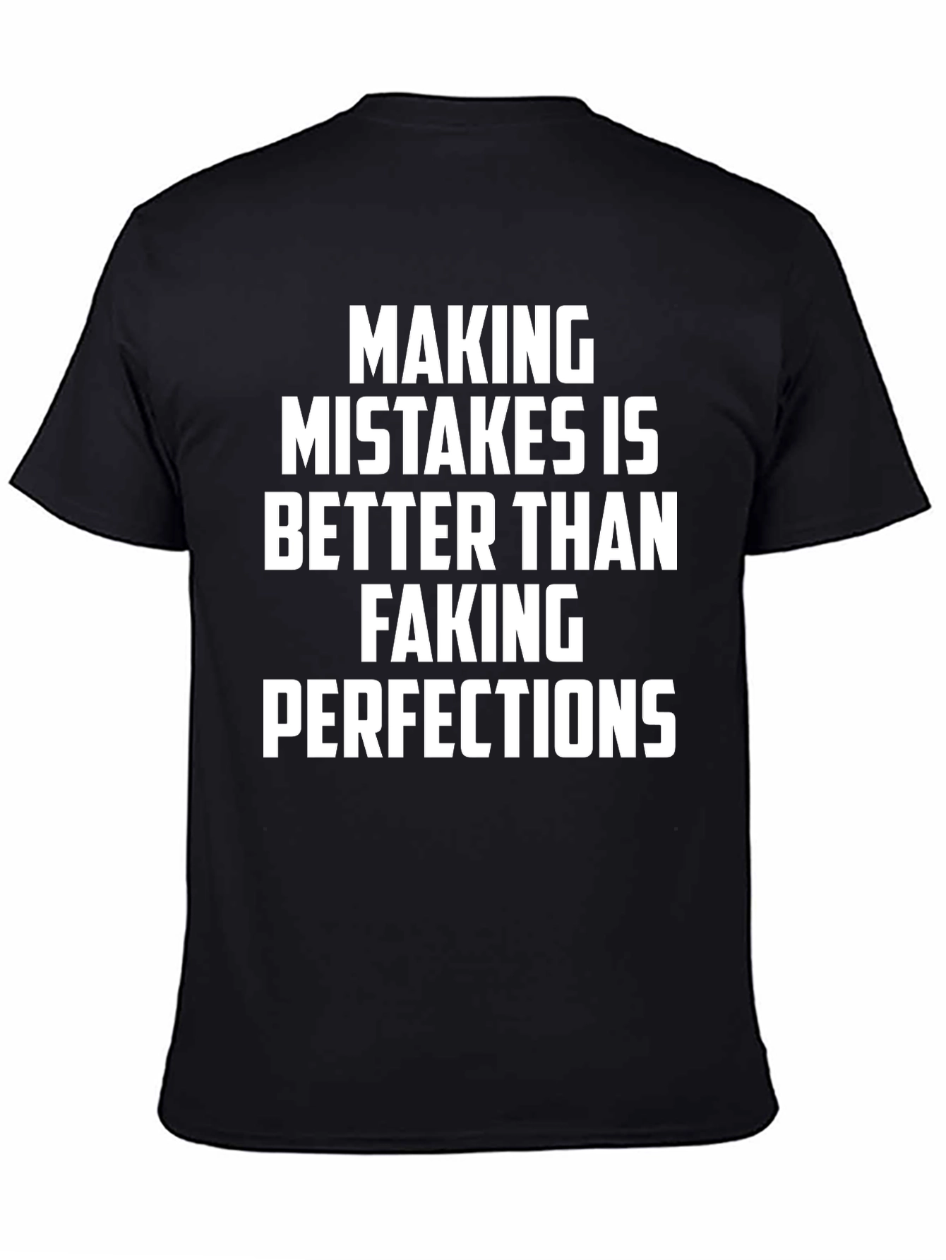 Black Making Mistakes T-Shirt - Motivational Men's Tee view 4