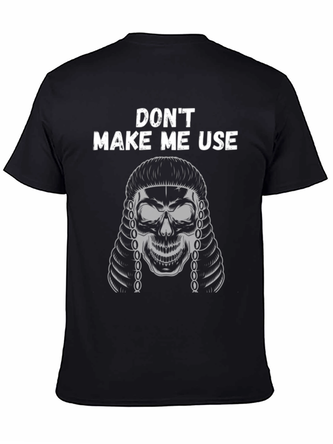 Black Don't Make Me Use Lawyer Skull T-Shirt view 4