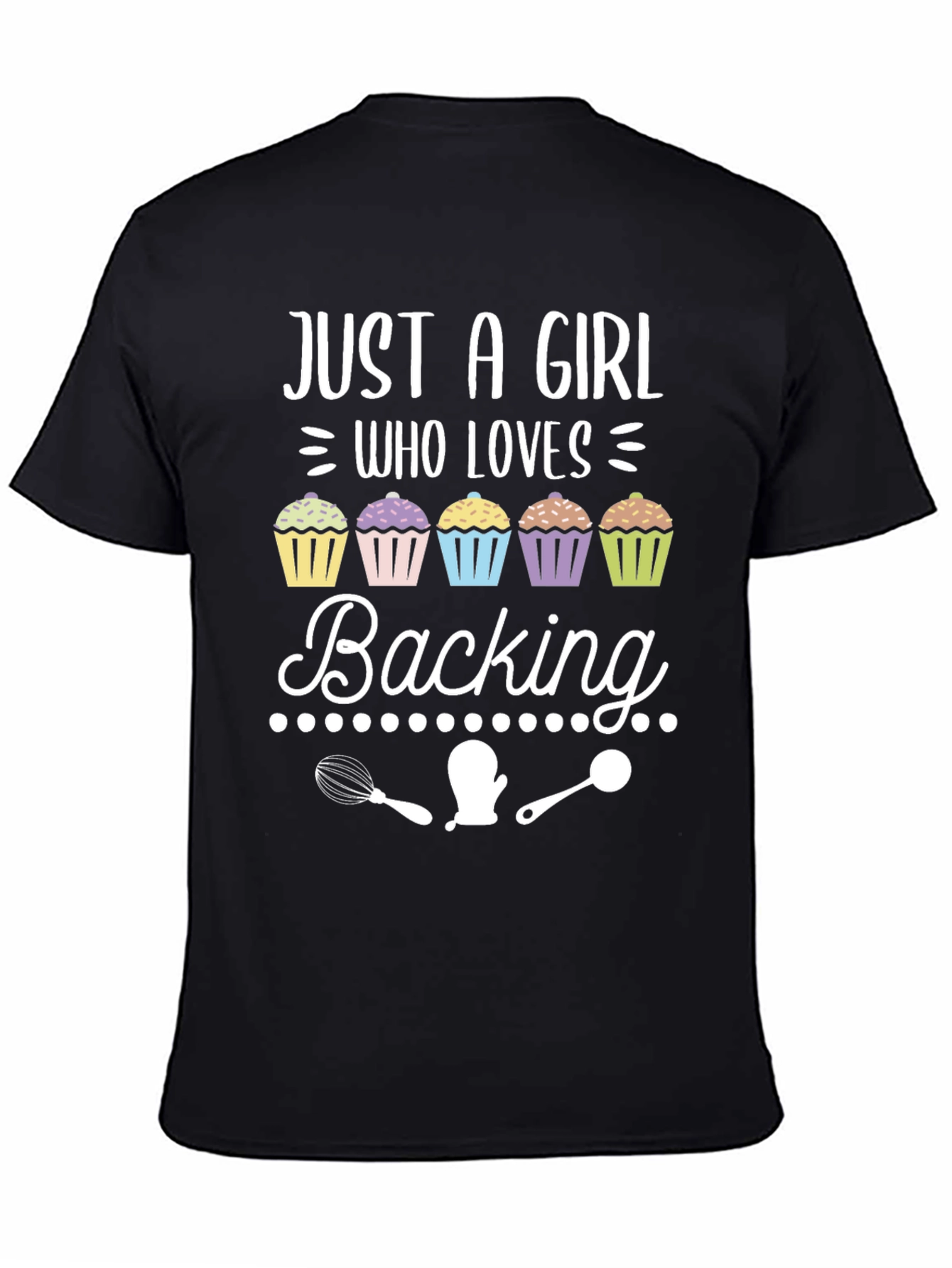 Black Baking Lover T-Shirt: Just A Girl Who Loves Baking view 4