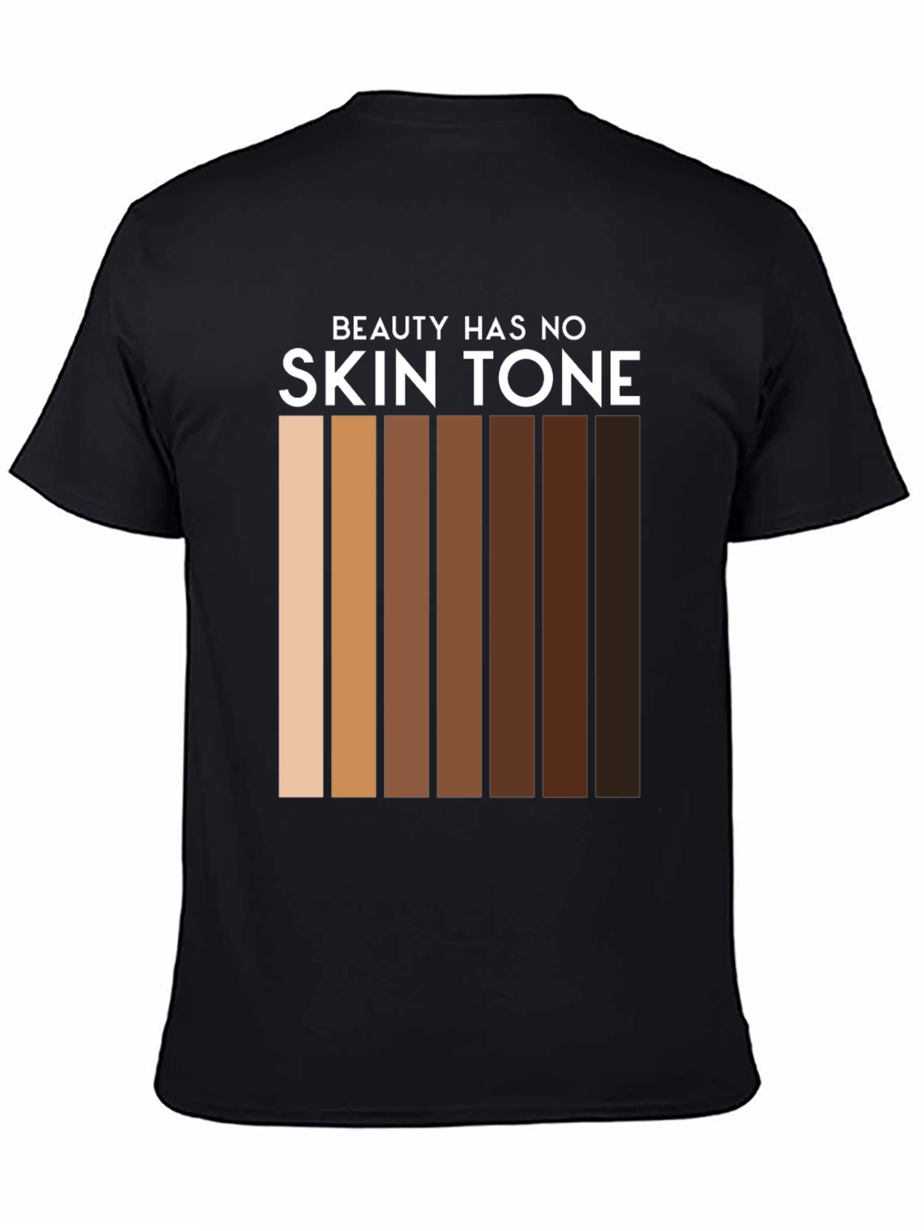Black Beauty Has No Skin Tone T-Shirt view 4