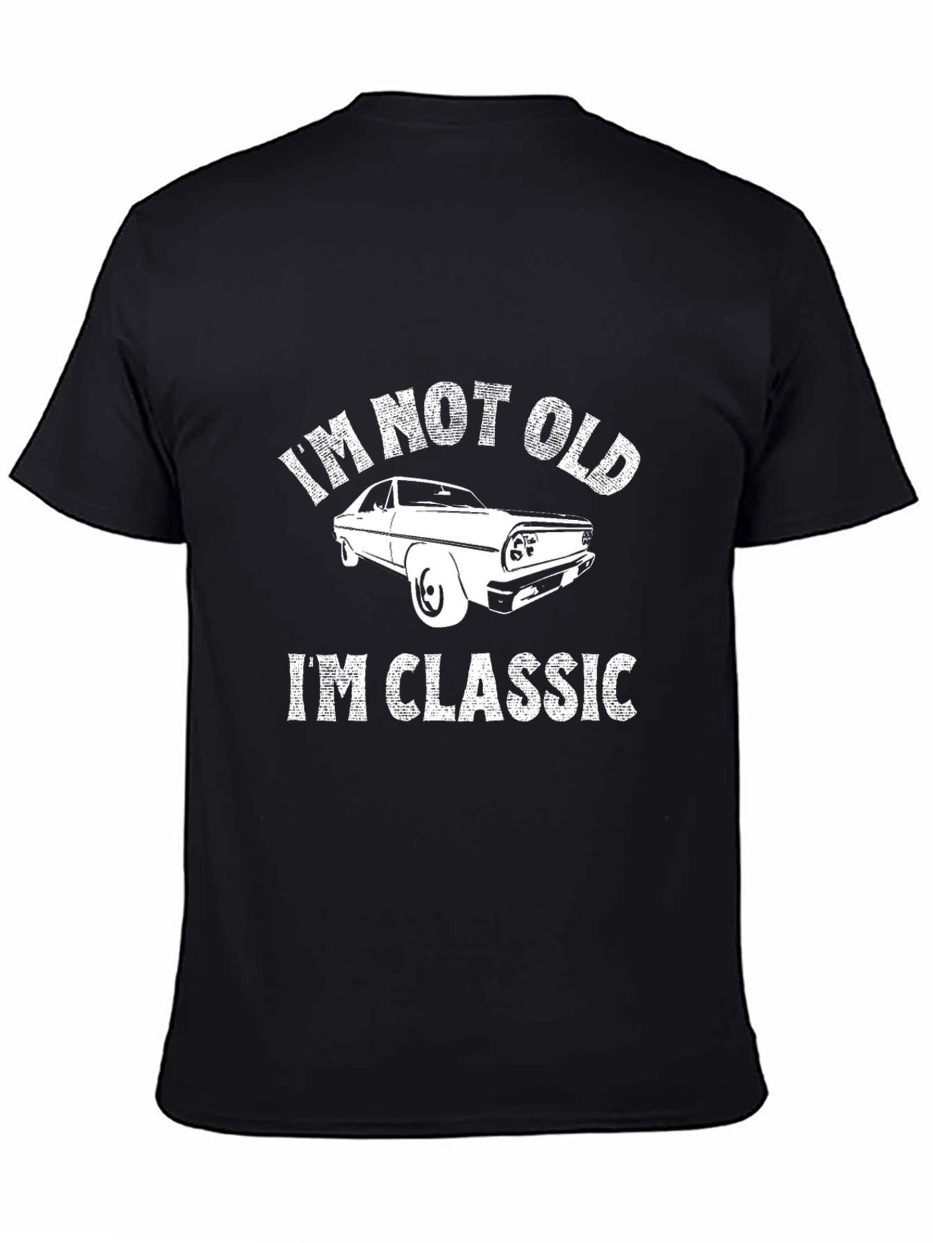 Black I'm Not Old I'm Classic Car T-Shirt view 4