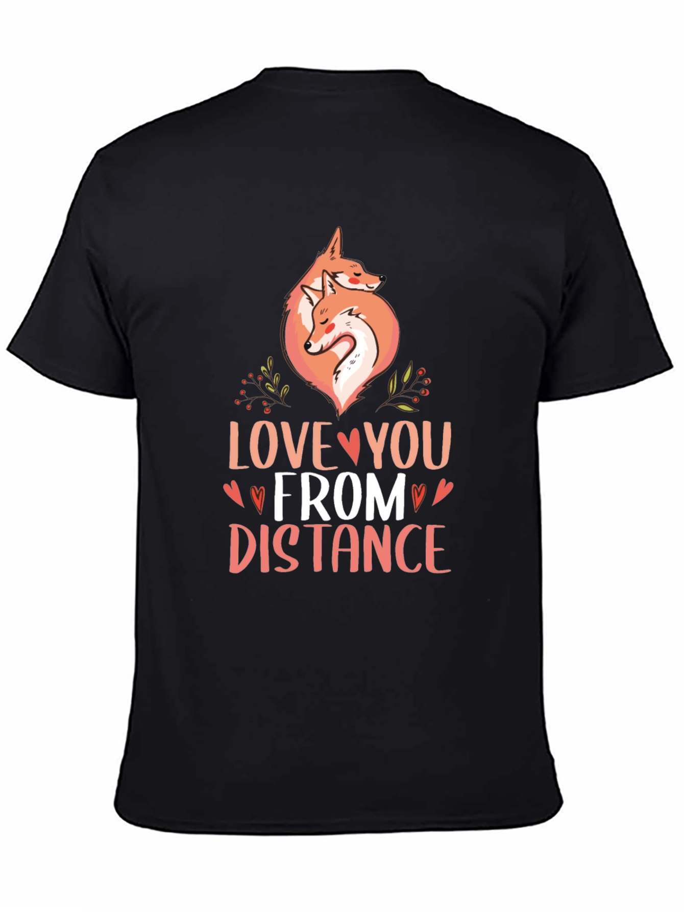Black Love You From Distance Fox Graphic T-Shirt view 4