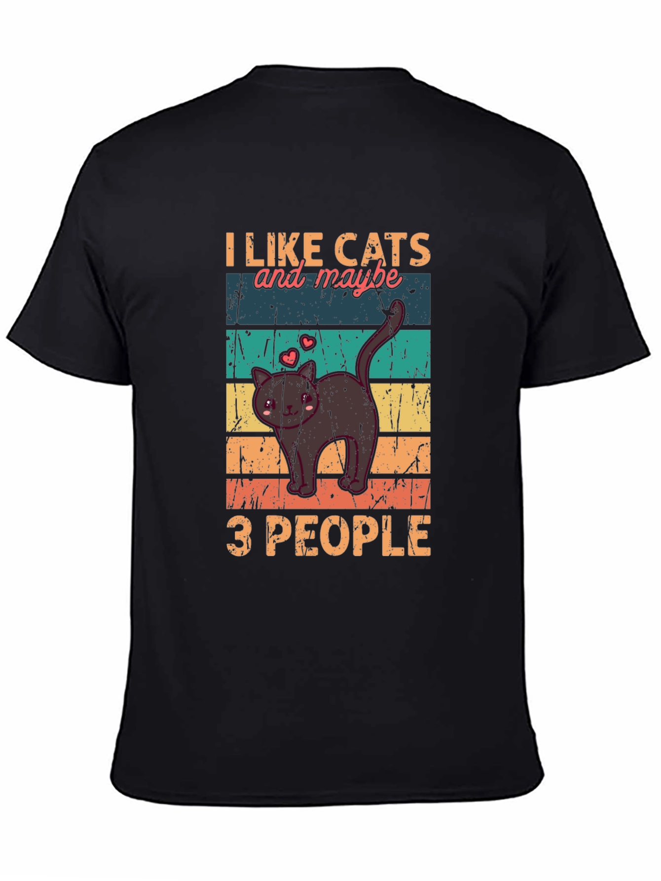 Black I Like Cats and Maybe 3 People T-Shirt view 4