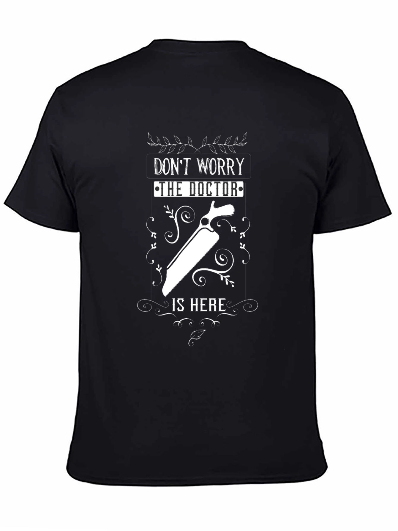 Black Don't Worry, The Doctor Is Here Funny T-Shirt view 4