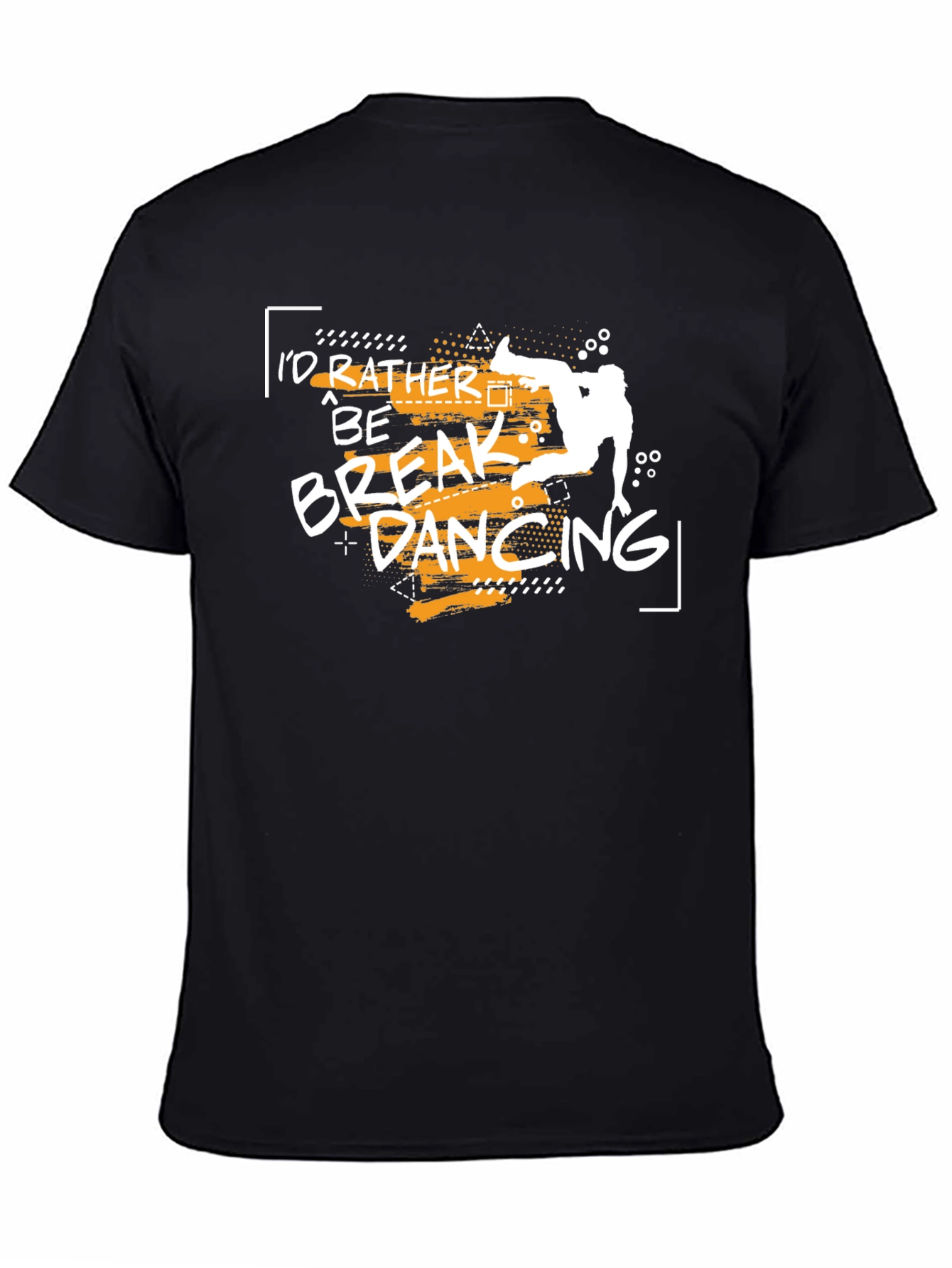Black Breakdancing T-Shirt - "I'd Rather Be Breakdancing" view 4