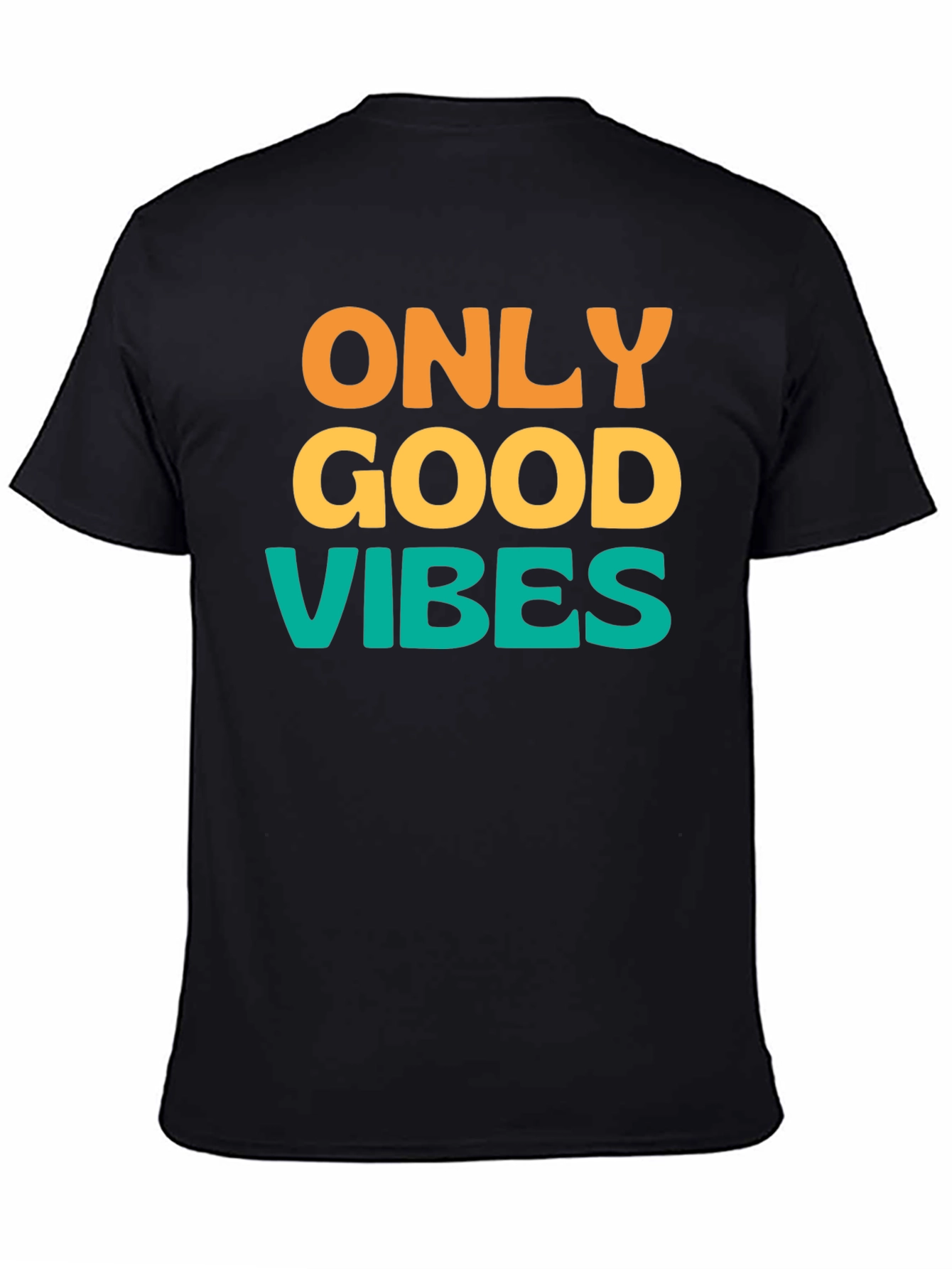 Black Only Good Vibes T-Shirt - Positive Message Tee view 4