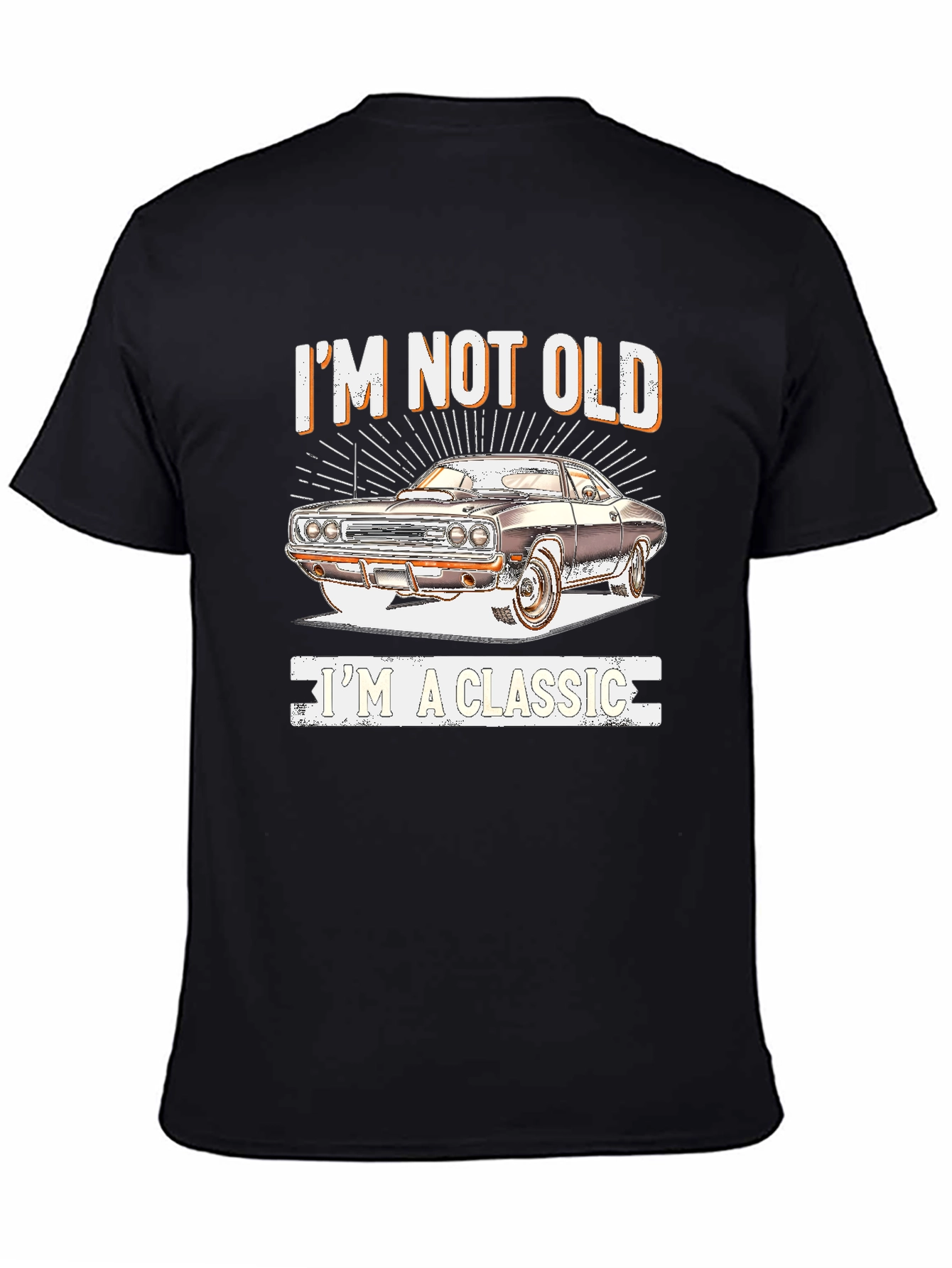 Black I'm Not Old, I'm A Classic T-Shirt view 4