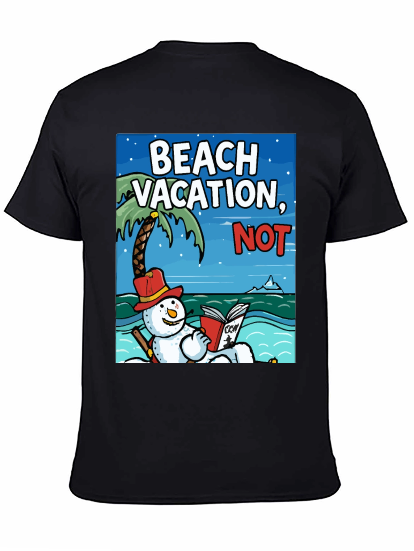 Black Beach Vacation NOT! Funny Snowman Holiday T-Shirt view 4