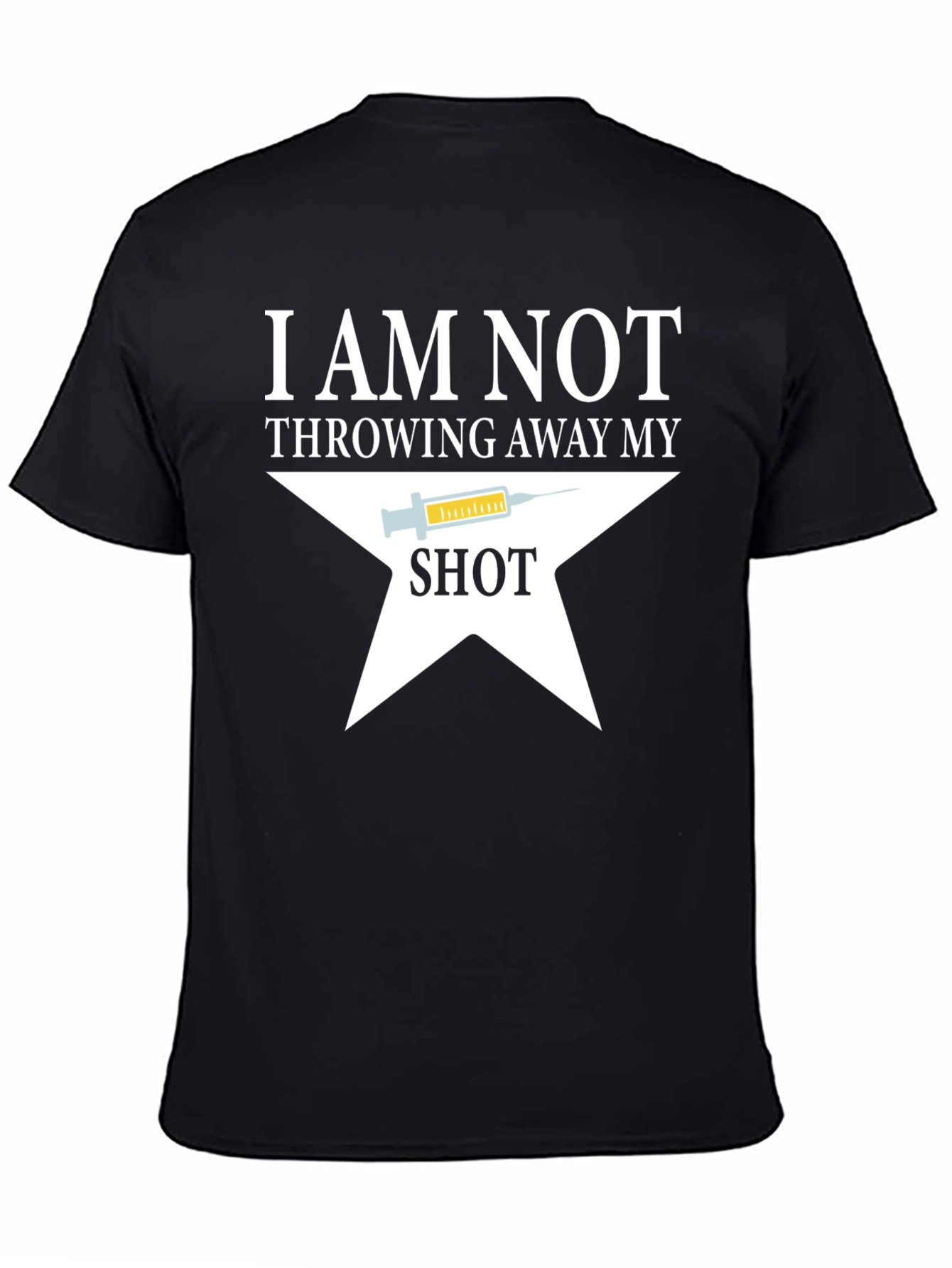 Black I Am Not Throwing Away My Shot T-Shirt view 4