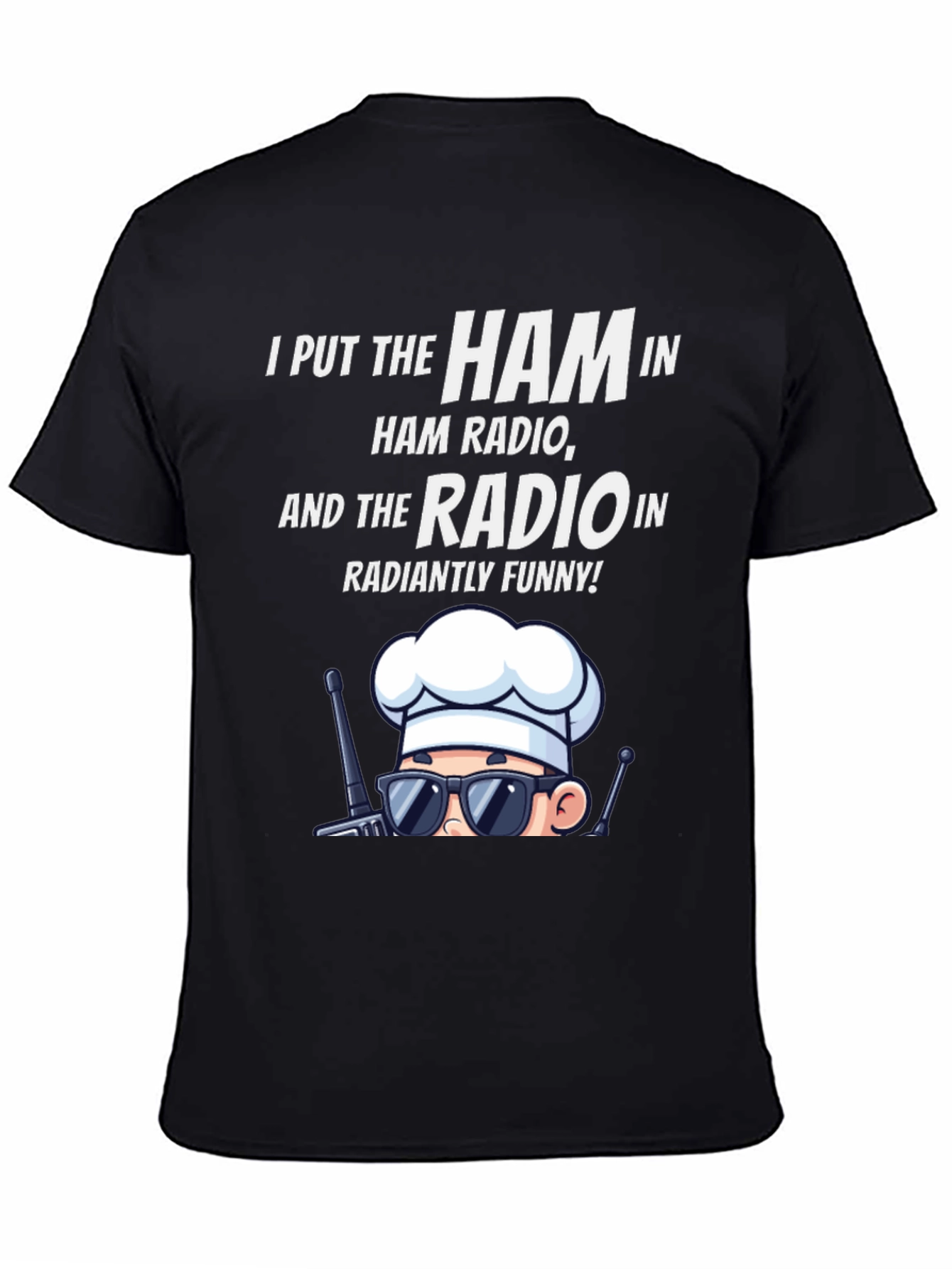 Black Ham Radio Humor T-Shirt: Radiantly Funny Chef Design view 4