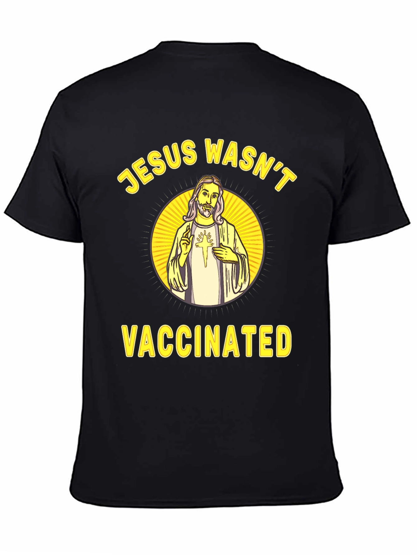 Black Jesus Wasn't Vaccinated Novelty Graphic Tee view 4