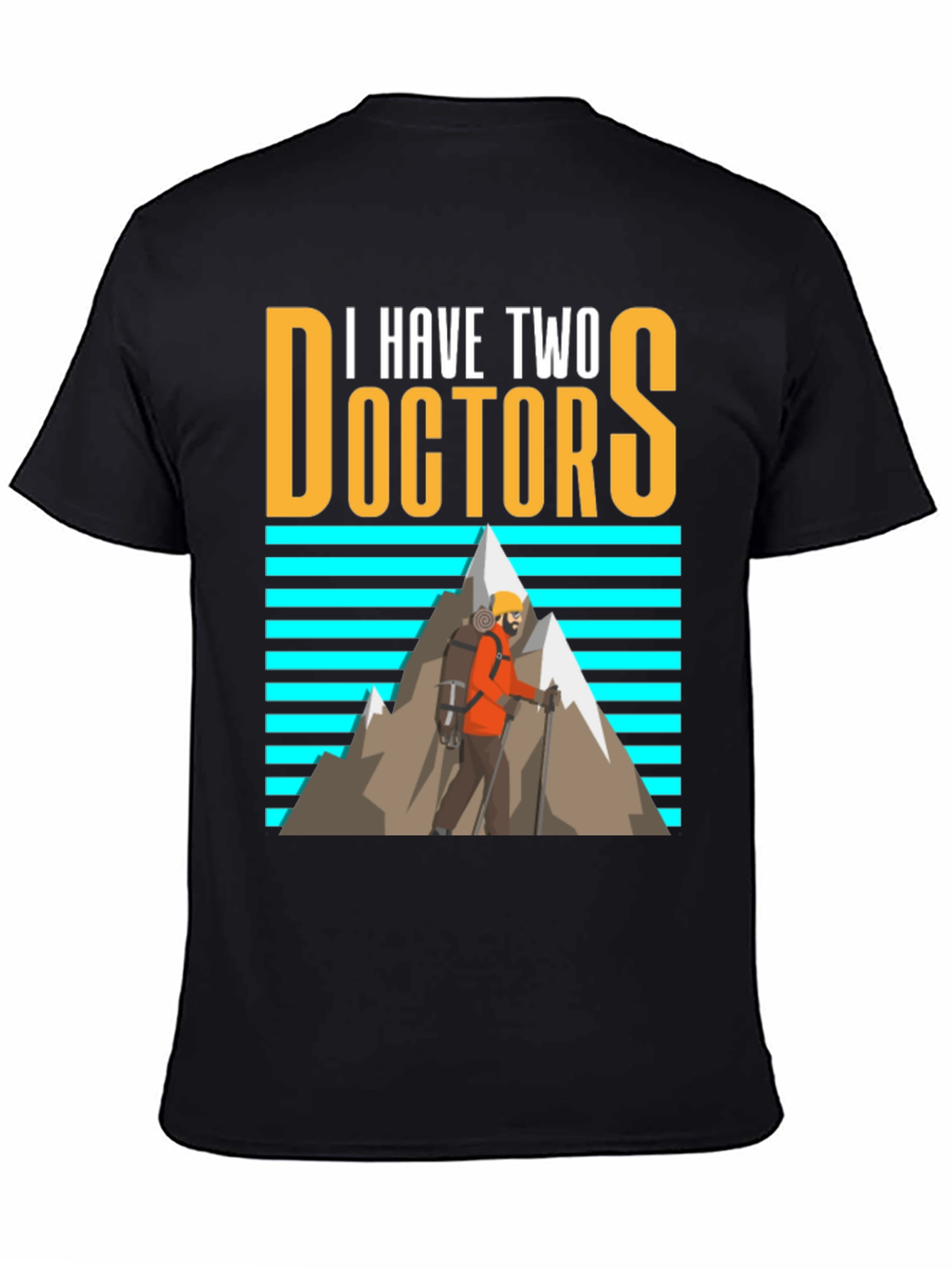 Black I Have Two Doctors Hiking T-Shirt - Funny Doctor Who Tee view 4