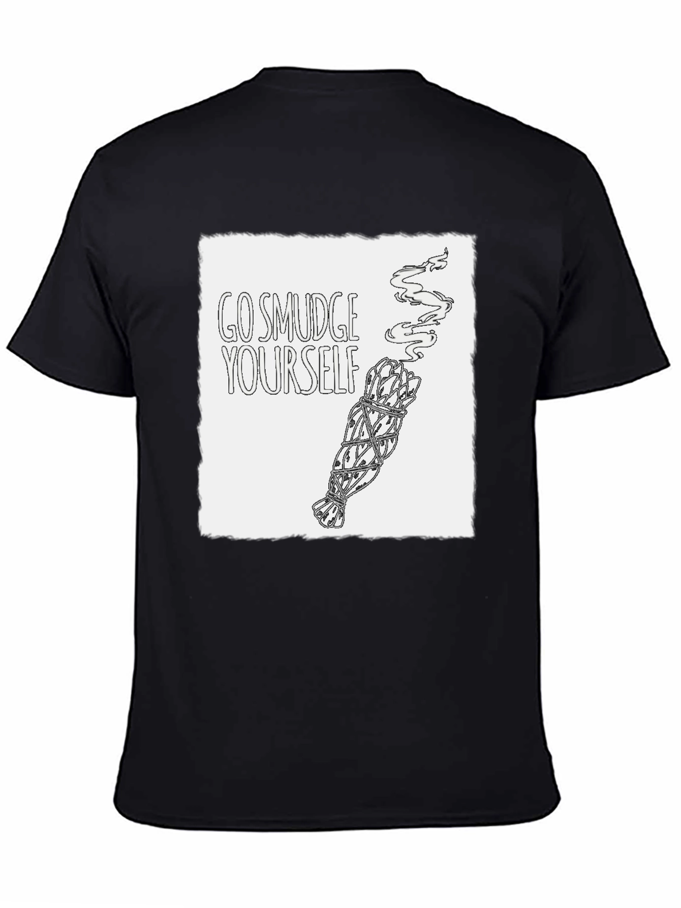 Black Go Smudge Yourself T-Shirt - Unisex Cotton Tee view 4