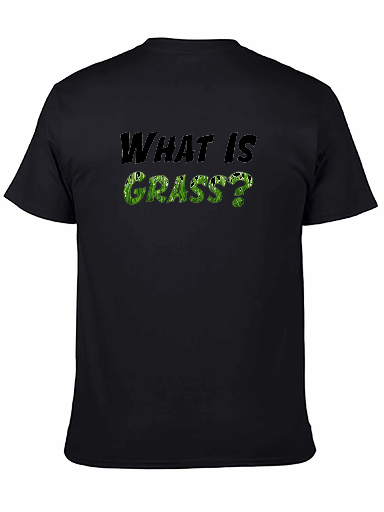 Black What is Grass? Graphic T-Shirt view 4