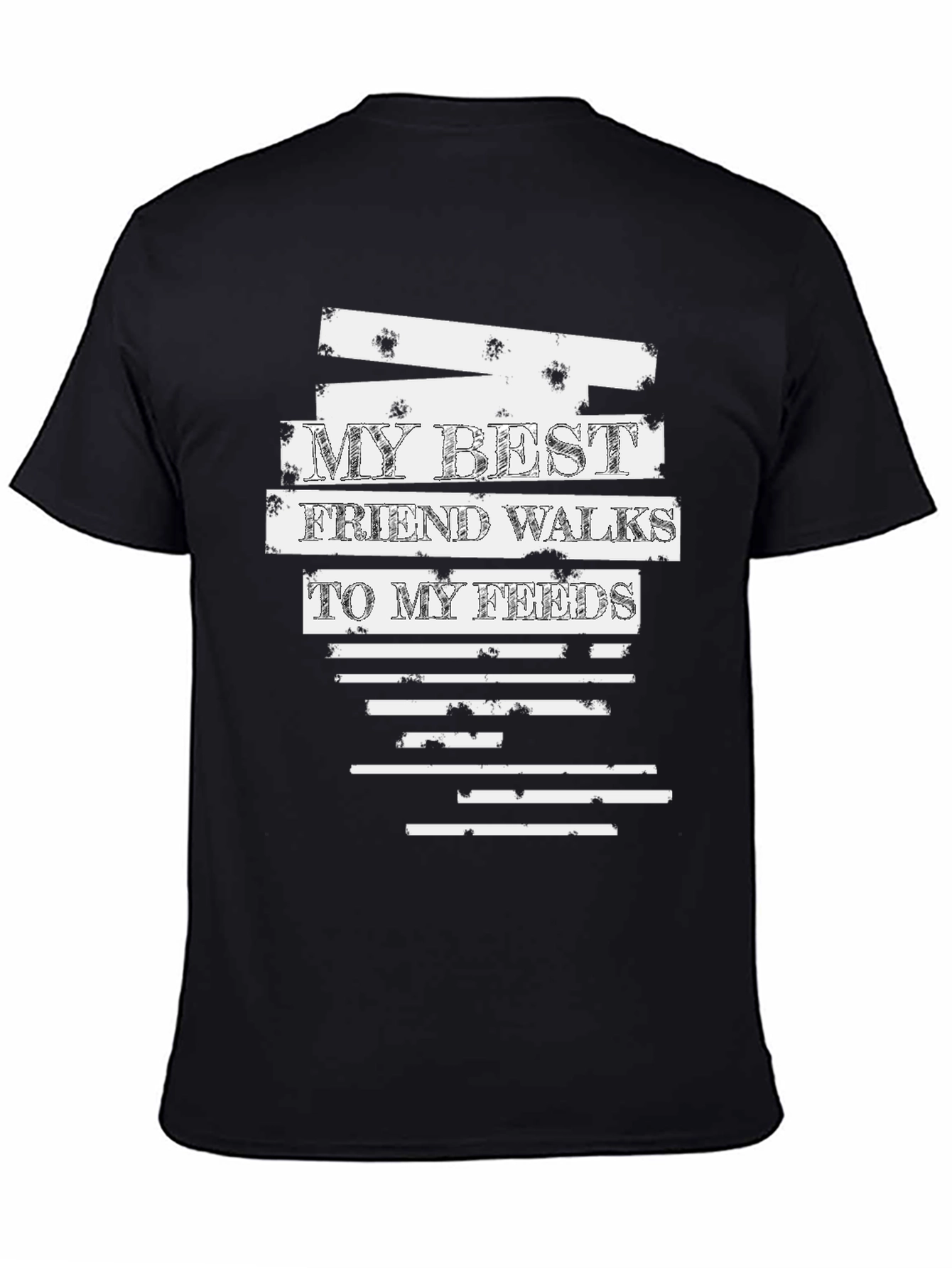 Black My Best Friend Walks To My Feeds Black T-Shirt view 4