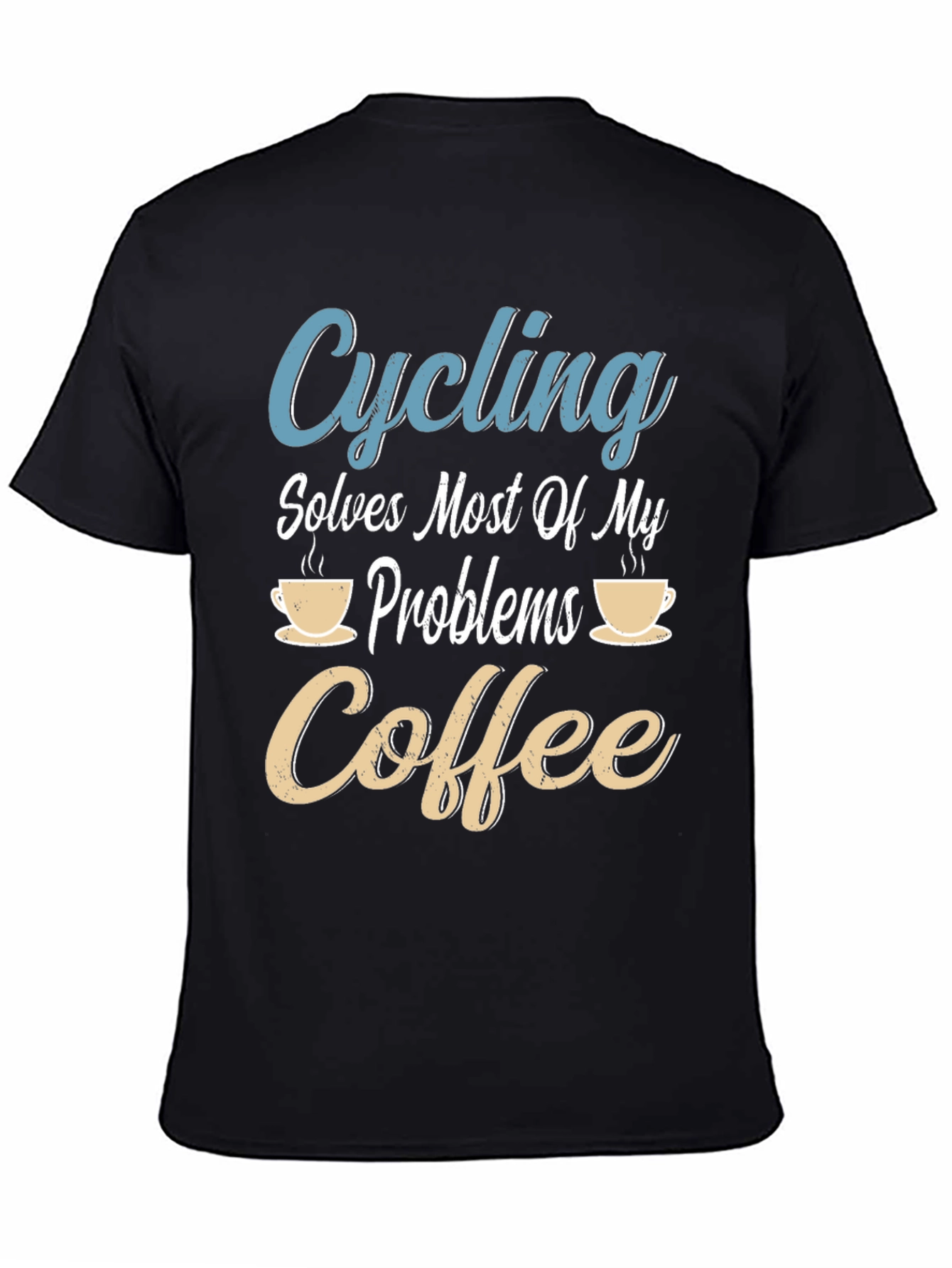 Black Cycling & Coffee T-Shirt: Solves Most Problems view 4